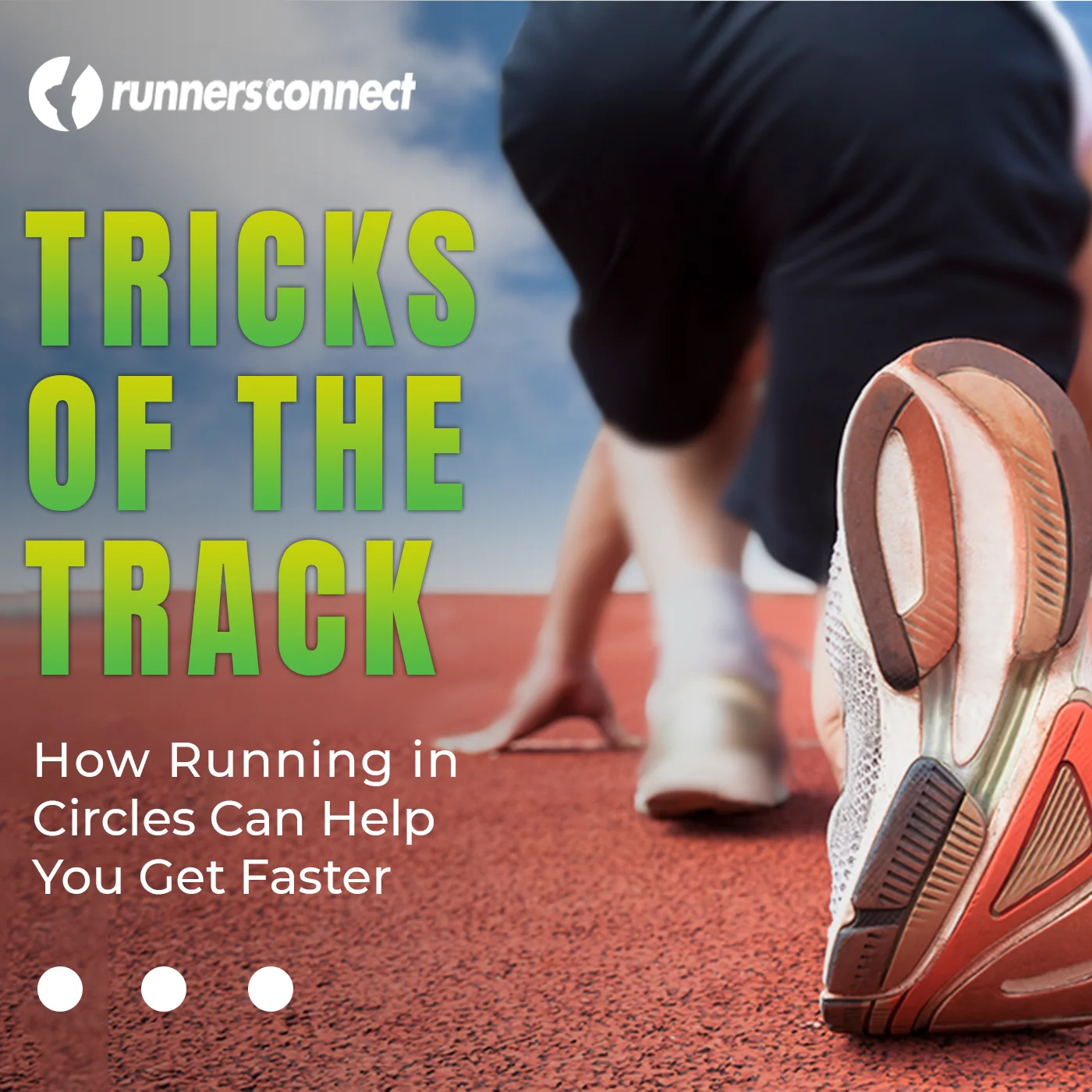 Tricks of the Track: How Running in Circles Can Help You Get Faster