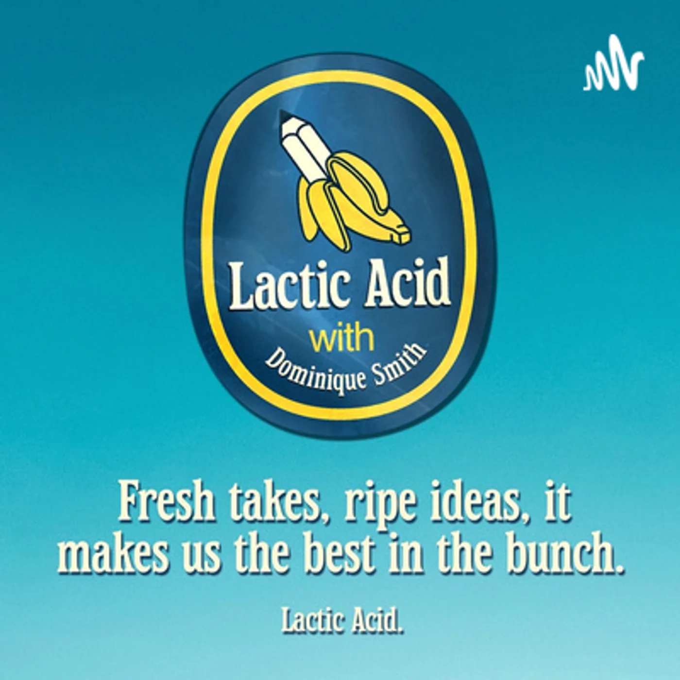 Lactic Acid Podcast
