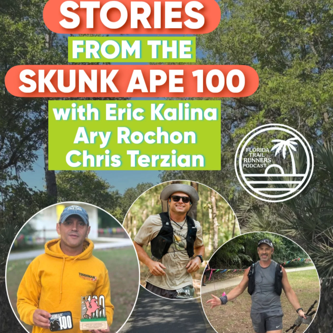#127: Stories from the Skunk Ape 100 Mile