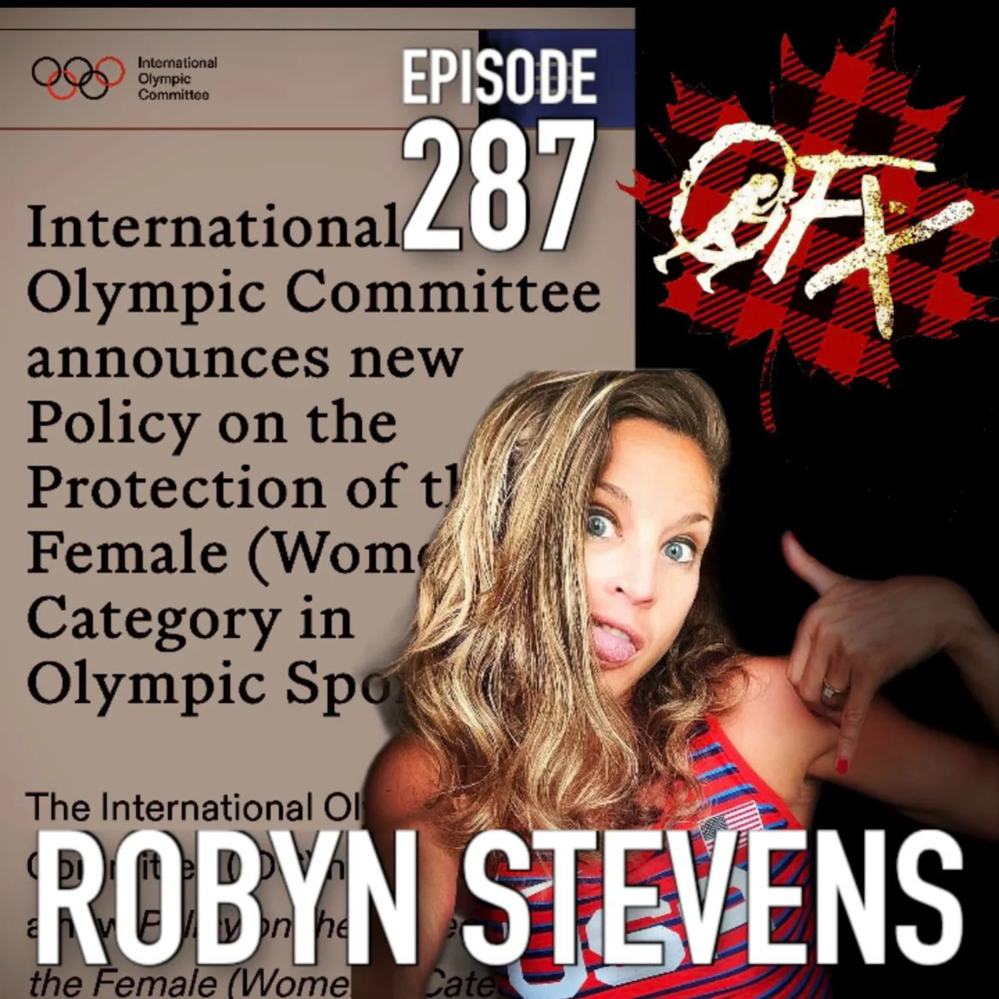 OFX EPISODE 287: I.O.C. AND THE TRANS BAN.