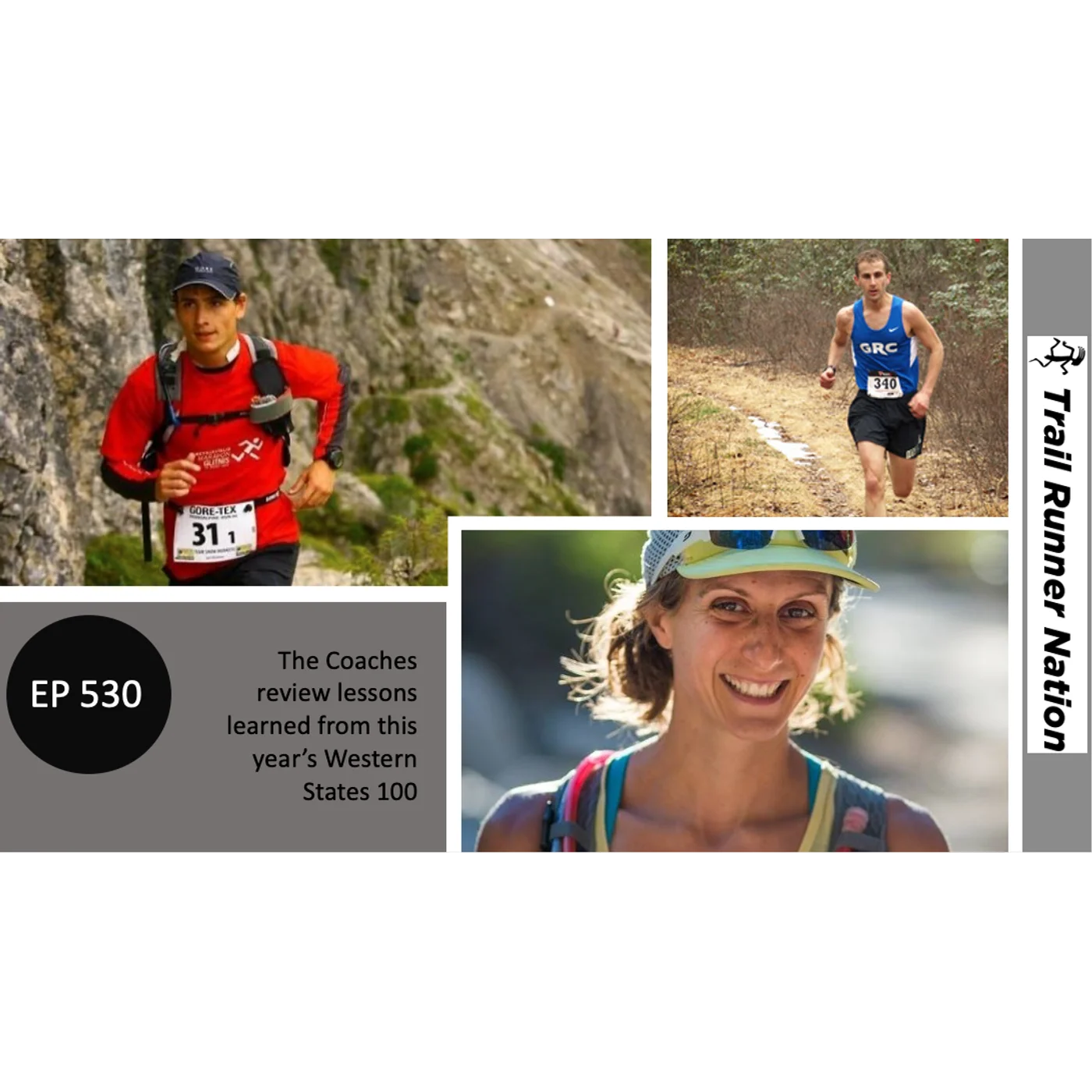 EP 530: Running with Emotion and Other Learnings From Western States 100?