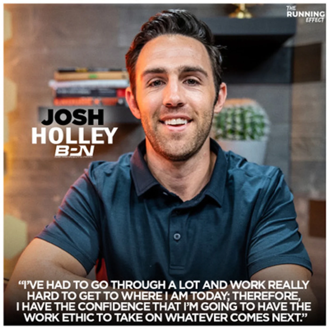 Josh Holley Shares Wisdom On Delayed Gratification, Attributes Of Successful Companies, His Running Story, & Waking Up At 4:45am.