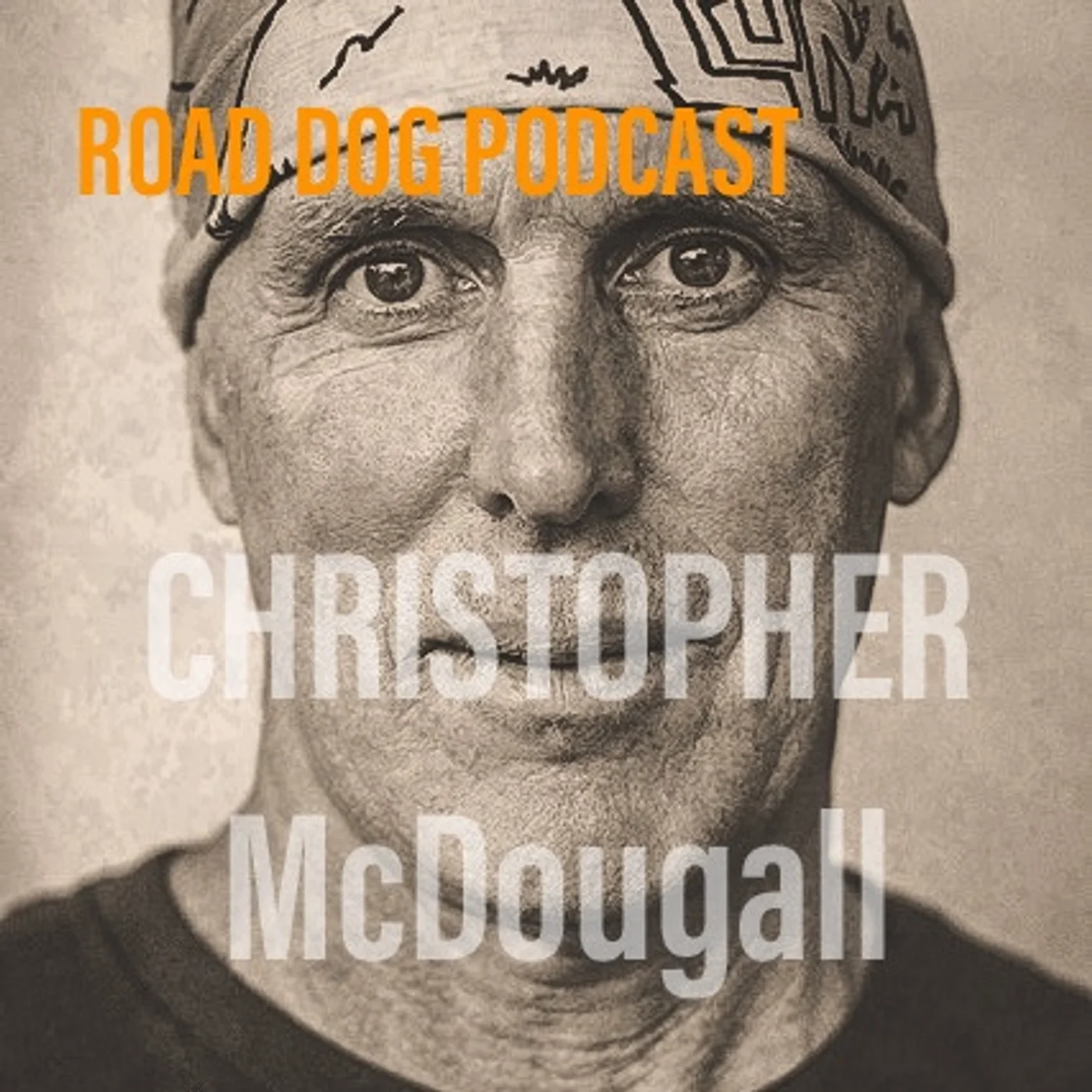 106: Go Beyond The Book With Christopher McDougall