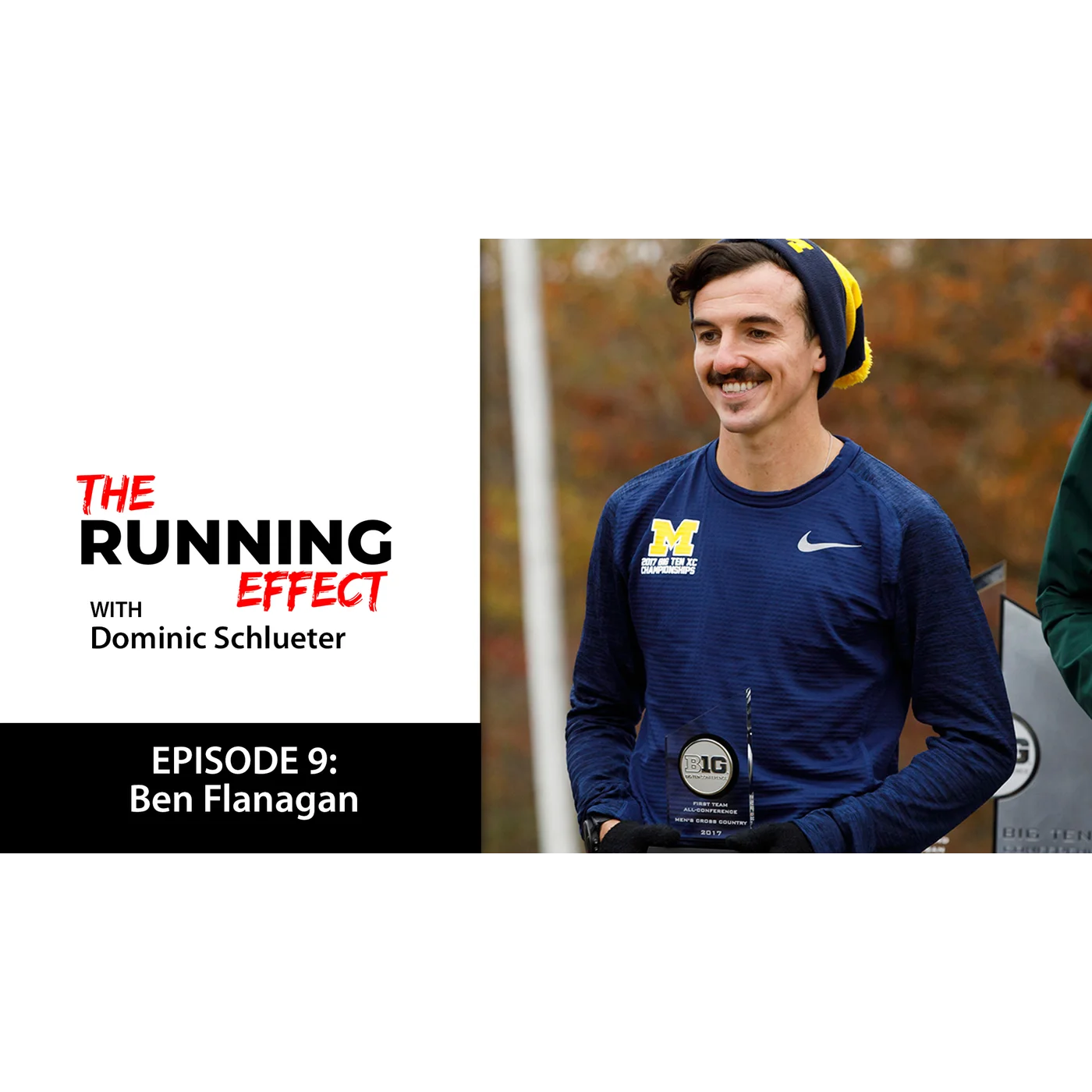 THE RUNNING EFFECT (E9) | NCAA Champ & Reebok Pro: Ben Flanagan