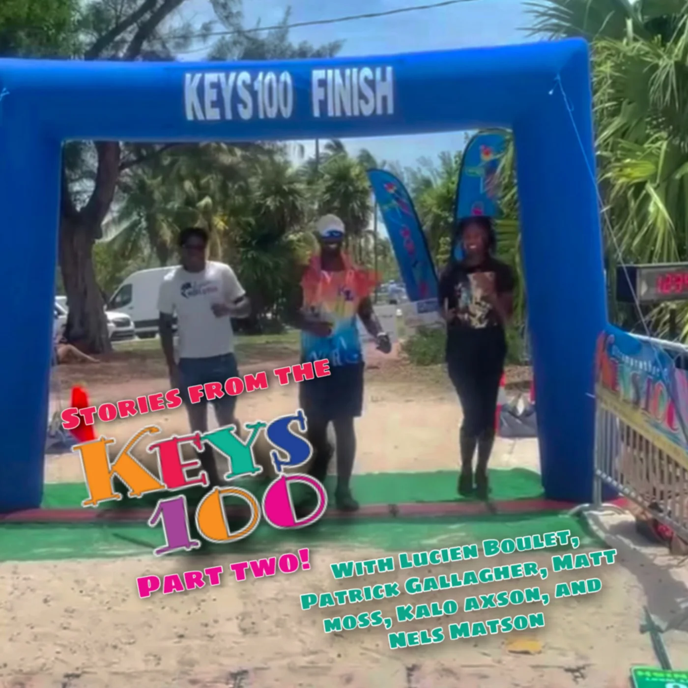 #32: Stories from the Keys 100 Part Two