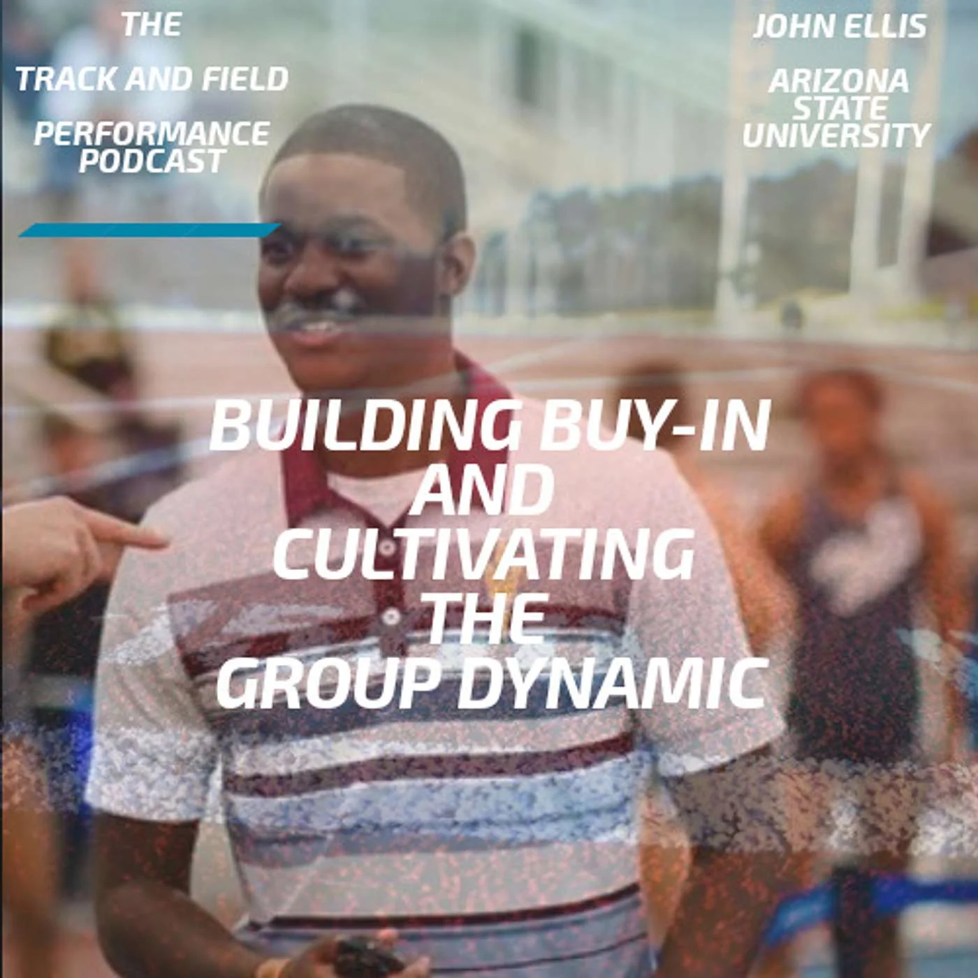 John Ellis: Building Buy-In and Cultivating the Group Dynamic