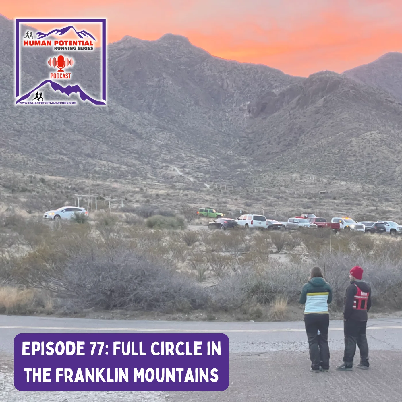 HPRS Podcast – Episode 77: Full Circle in the Franklin Mountains