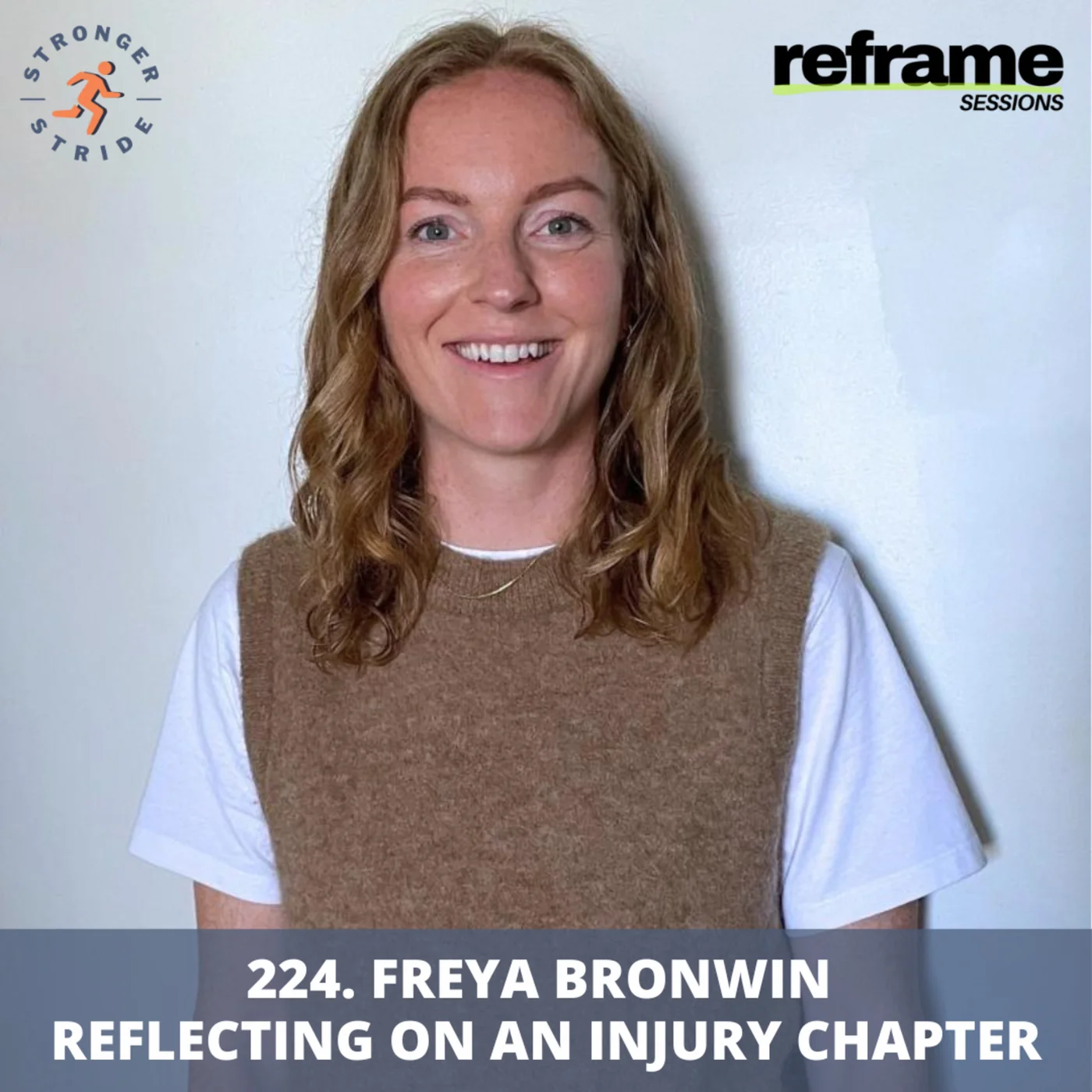 224. Reflecting on an Injury Chapter w/ Psychotherapist Freya Bronwin
