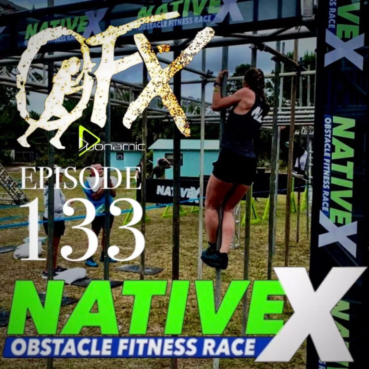 OFX EPISODE 133: NATIVE X RACE.