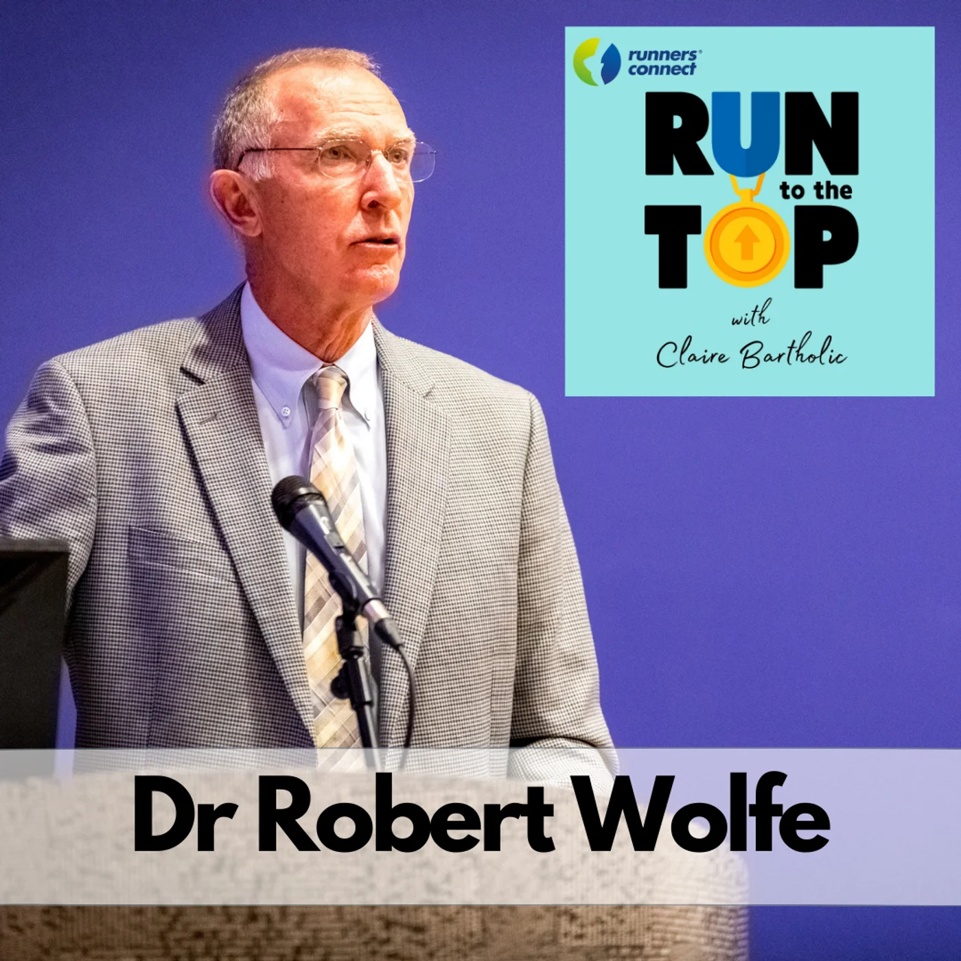 Run to the Top Podcast | The Ultimate Guide to Running