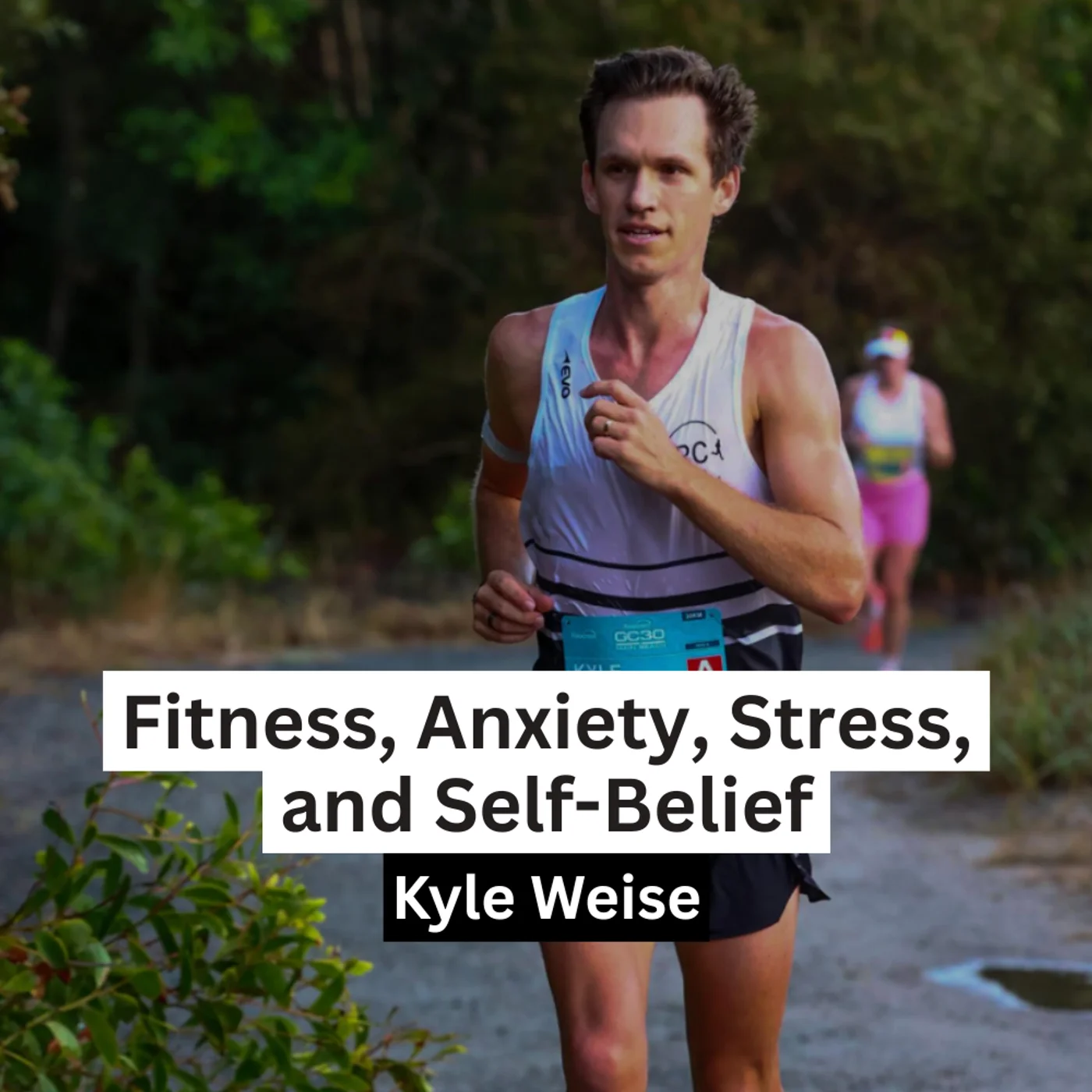 The Marathon Performance Equation: Fitness, Anxiety, Stress, and Self-Belief - Kyle Weise