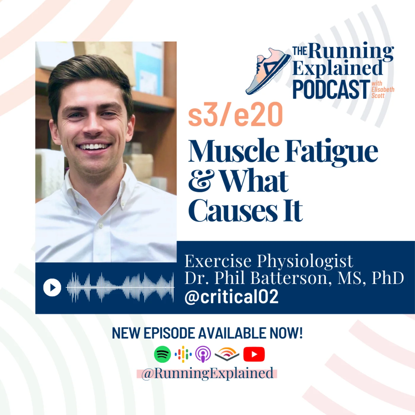 s3/e20 Muscle Fatigue & What Causes It with Dr. Phil Batterson, PhD (@criticalO2)