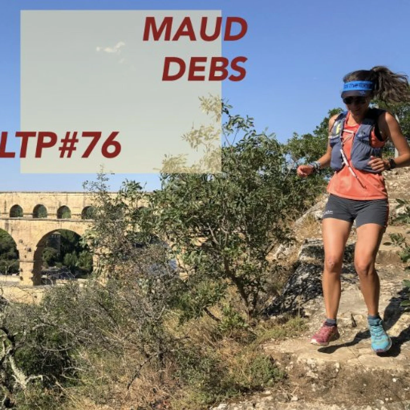 LTP#76 MAUD DEBS "VOYAGES, PODCASTS ET EVENEMENTS"