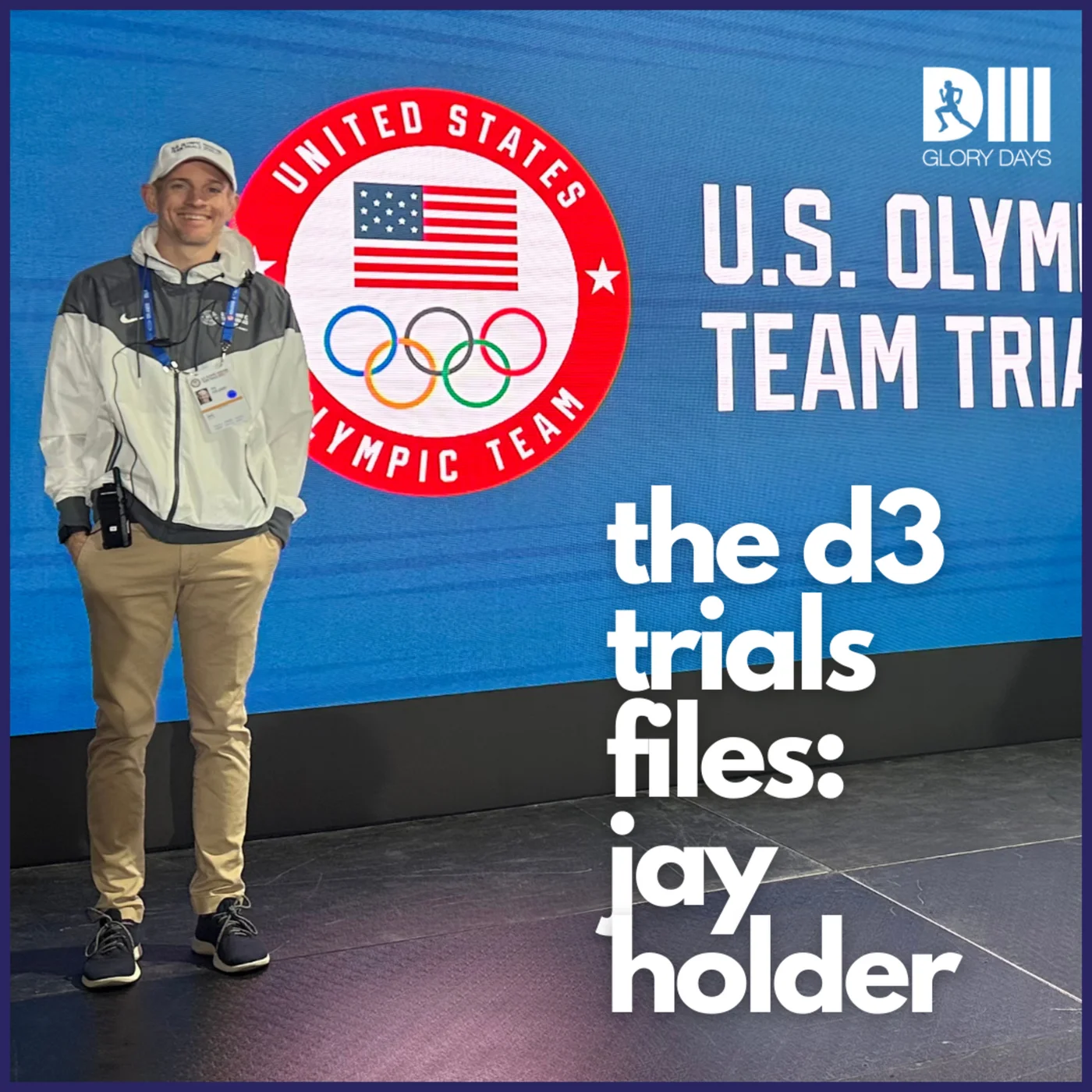 The D3 Trials Files: Jay Holder - Olympic Trials Media Director