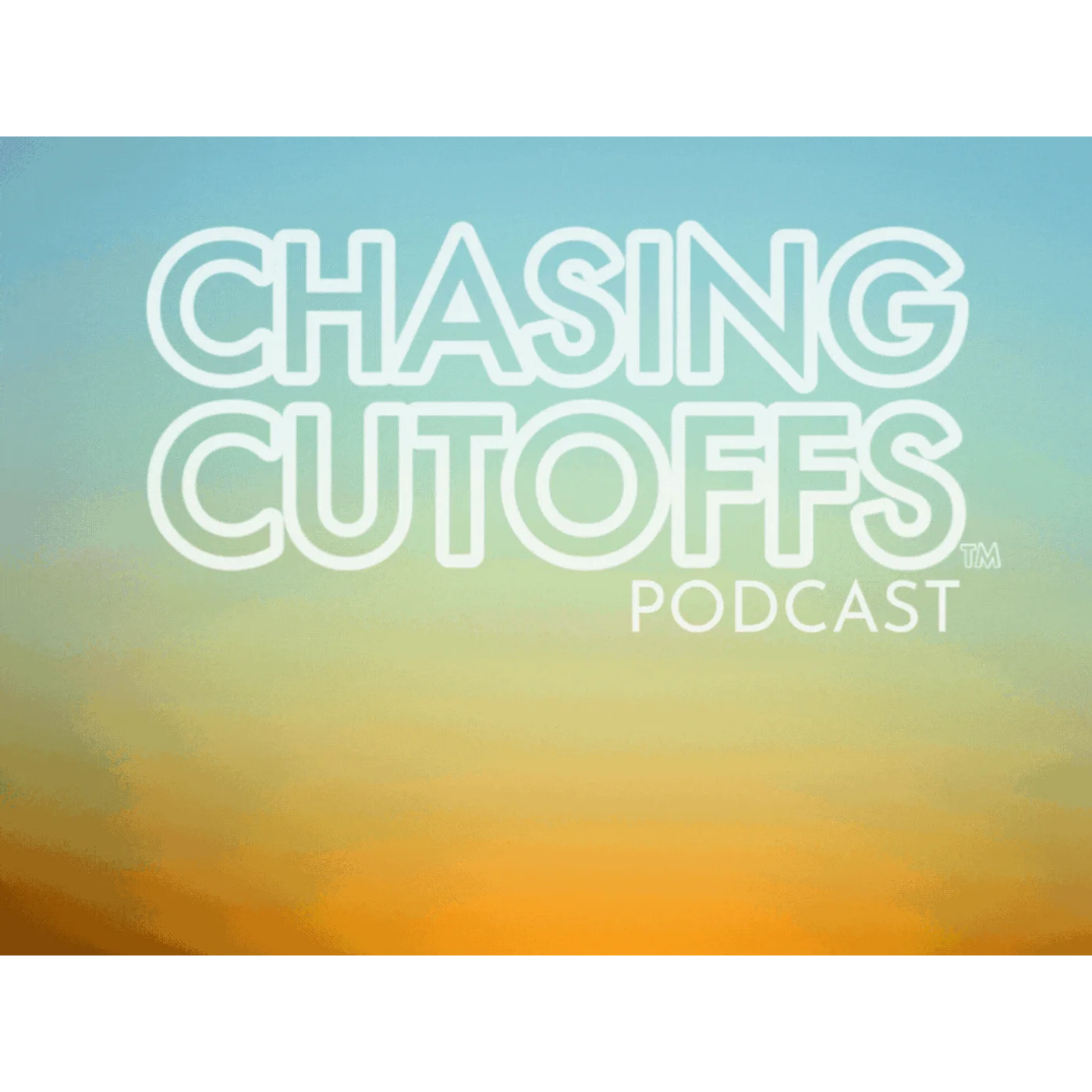 Ep. 26 Chasing Cutoffs with Ben Mead