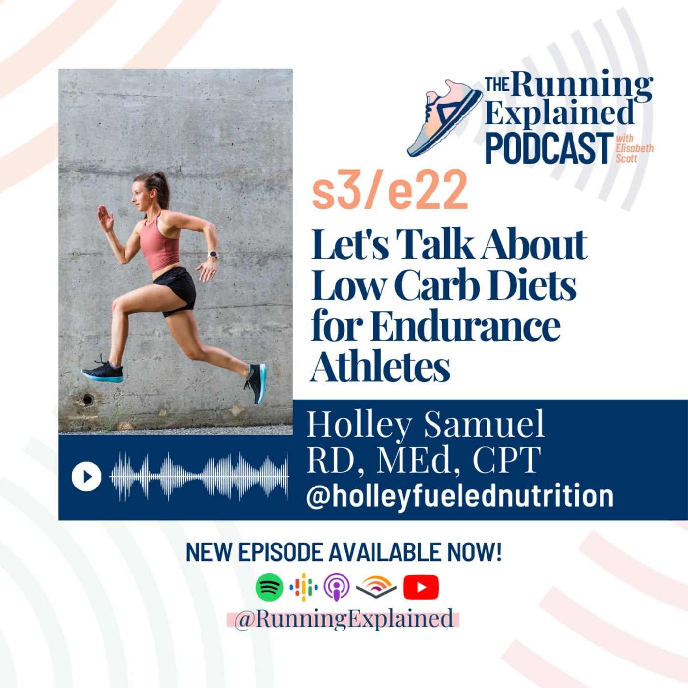 s3/e22 Let's Talk About Low Carb Diets for Endurance Athletes with Holley Samuel, RD, MEd, CPT (@holleyfuelednutrition)