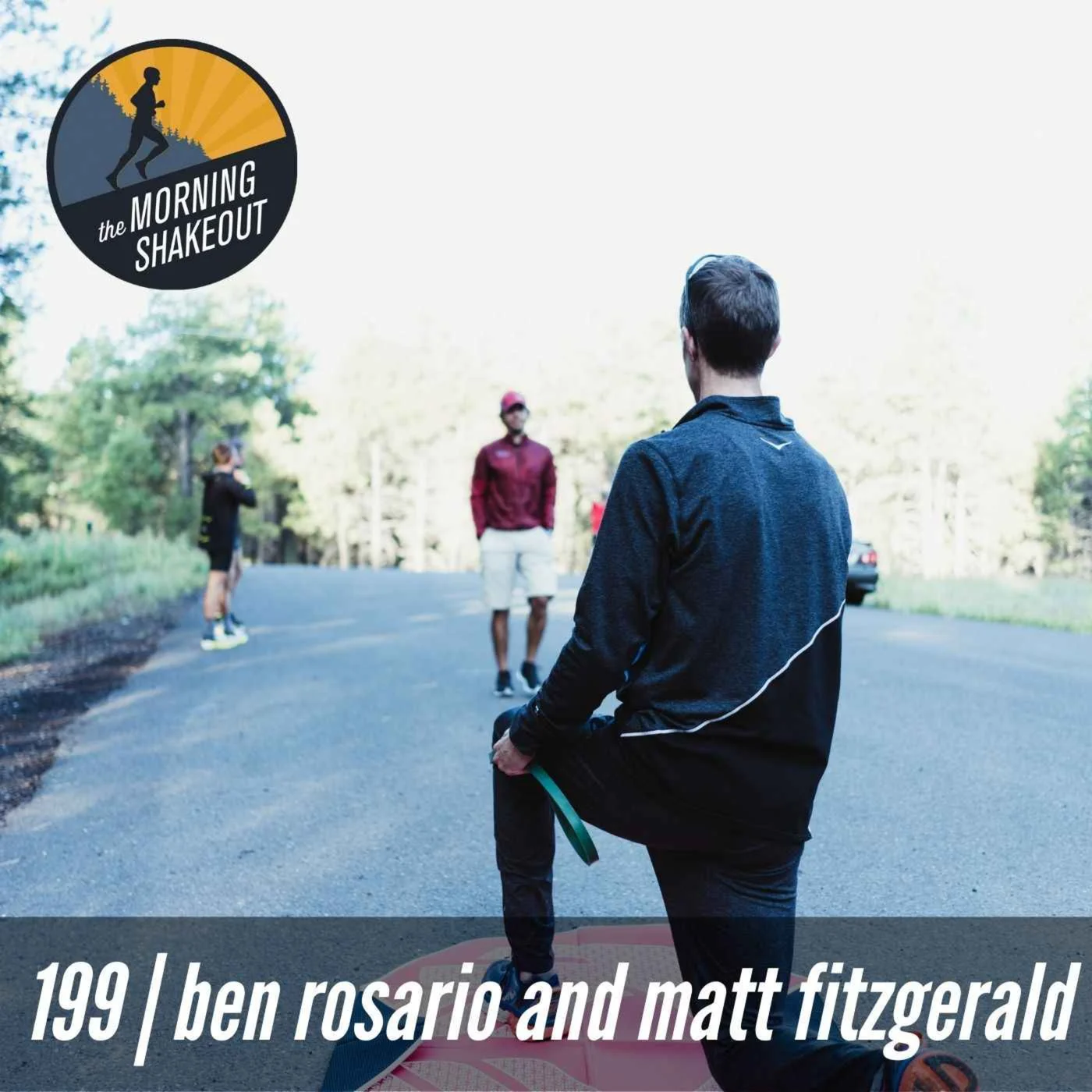 Episode 199 | Ben Rosario and Matt Fitzgerald