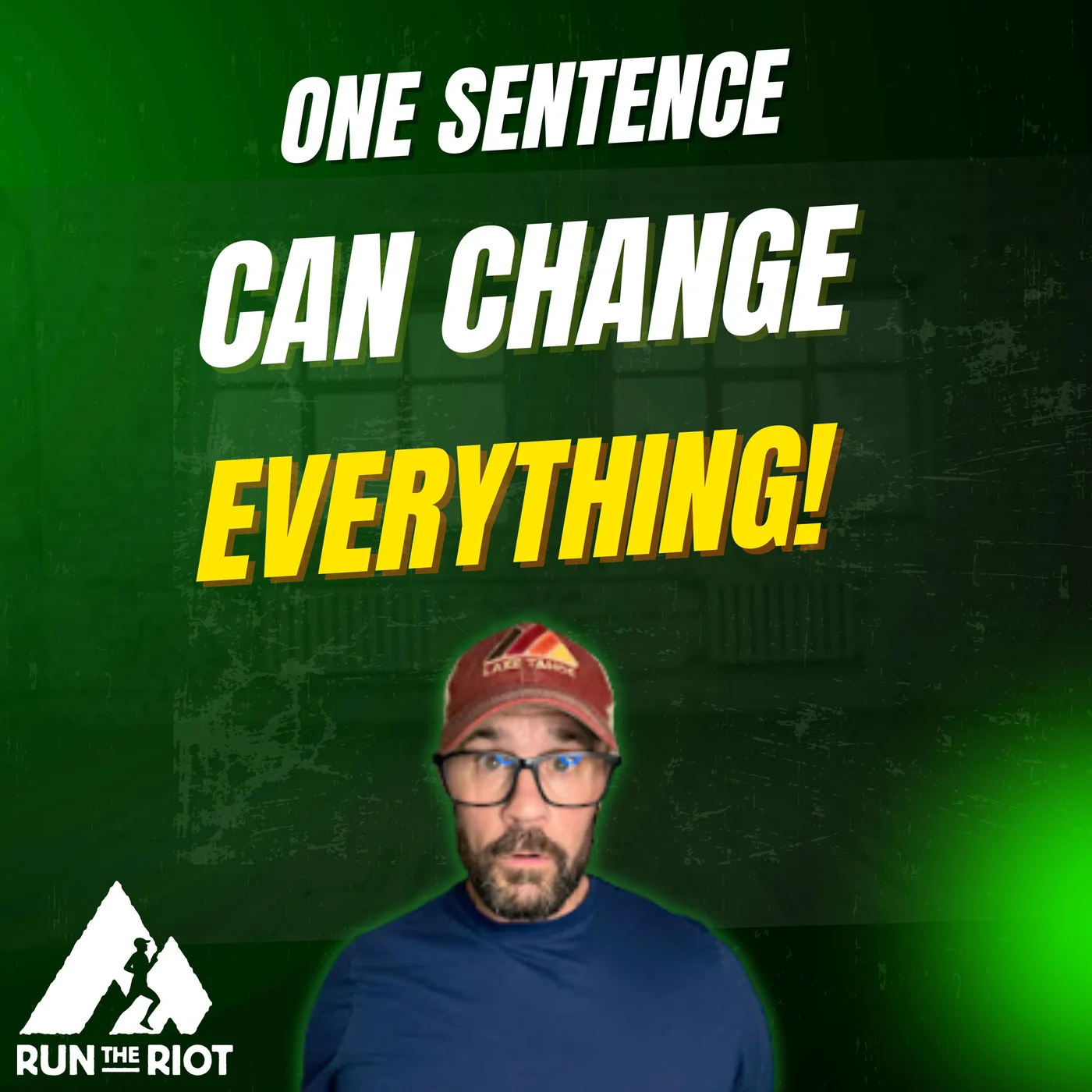 MWM Episode 82 - One Sentence Can Change Everything