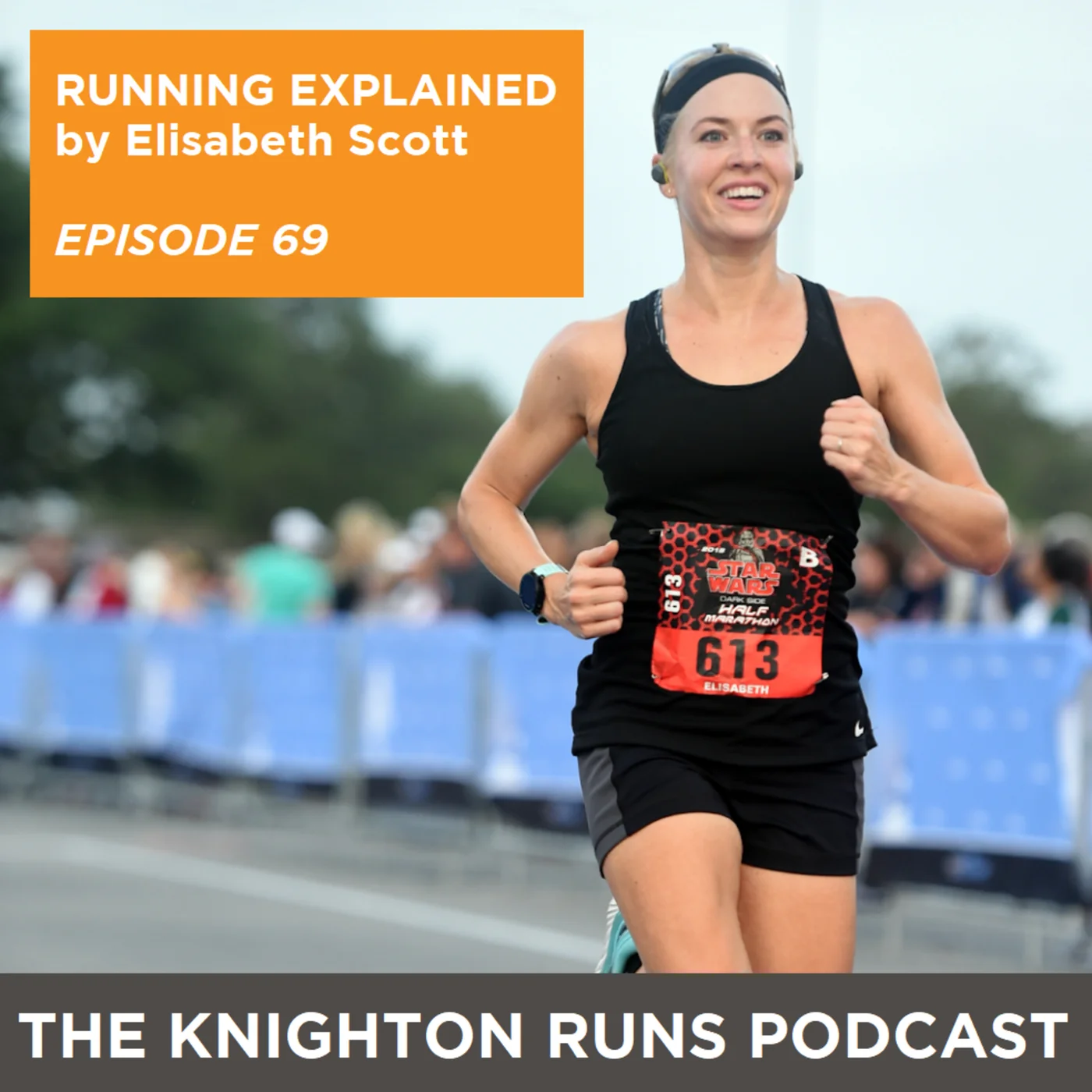 69 | Running Explained by Elisabeth Scott