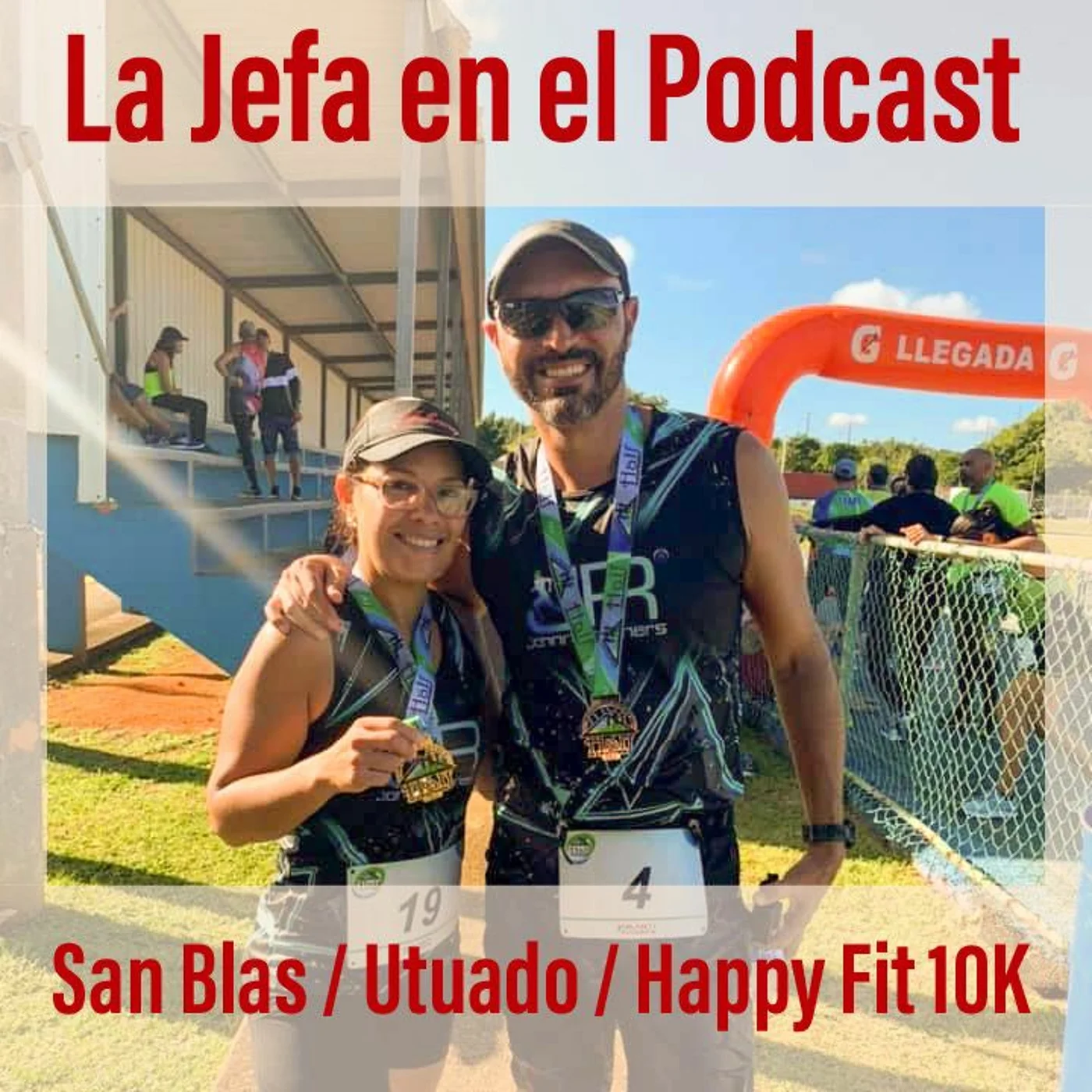 La Jefa en el Podcast (San Blas, Happyfit, Guatibiri)