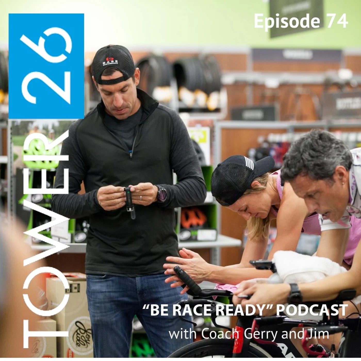 Episode #74:  INTRODUCING the TOWER 26 Triathlon Training Program