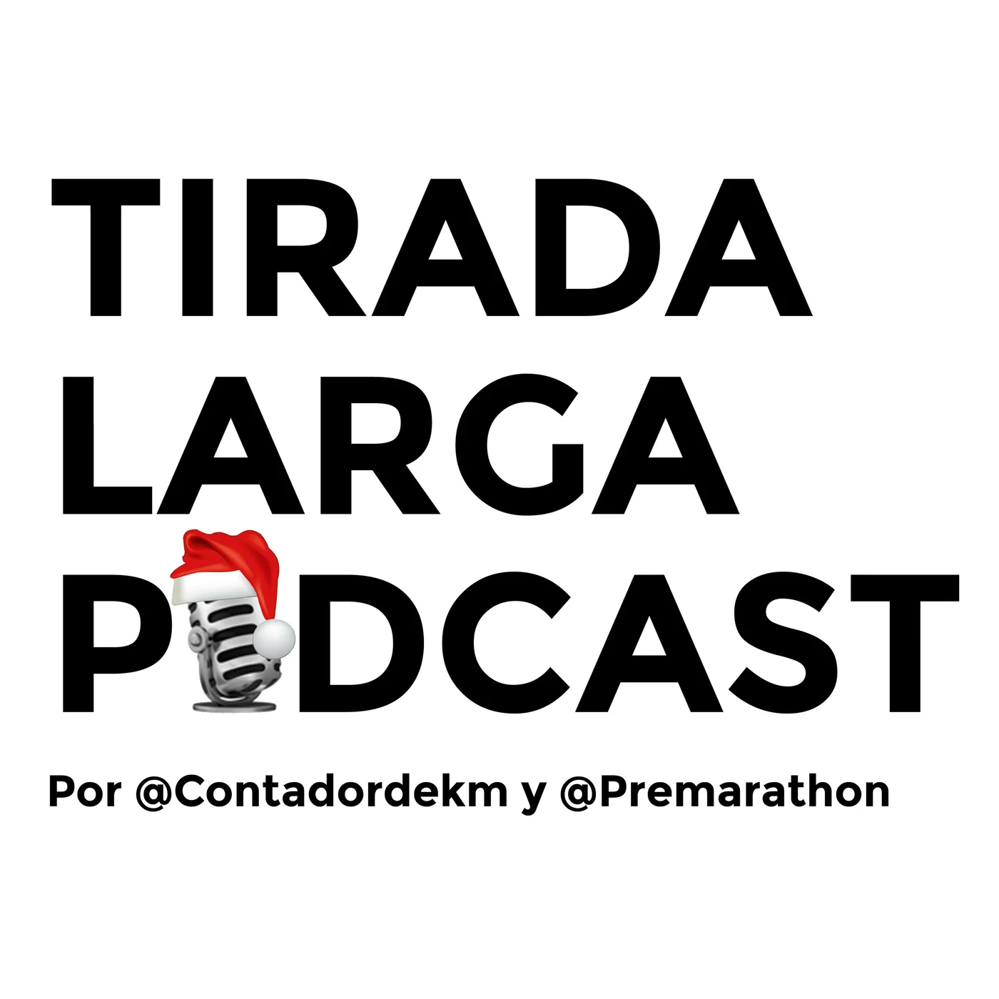 Tirada Larga x09 | Navidad Larga