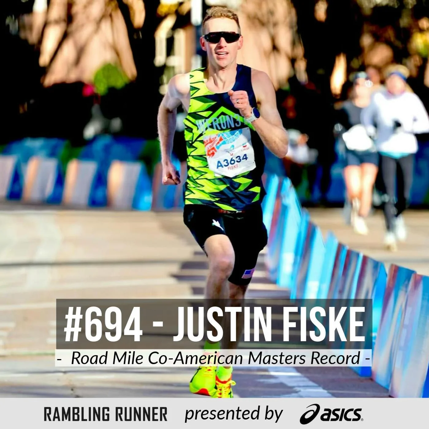 #694 - Justin Fiske: Co-American Masters Record in the Road Mile and a 2:28 Marathon After a 15-Year Hiatus
