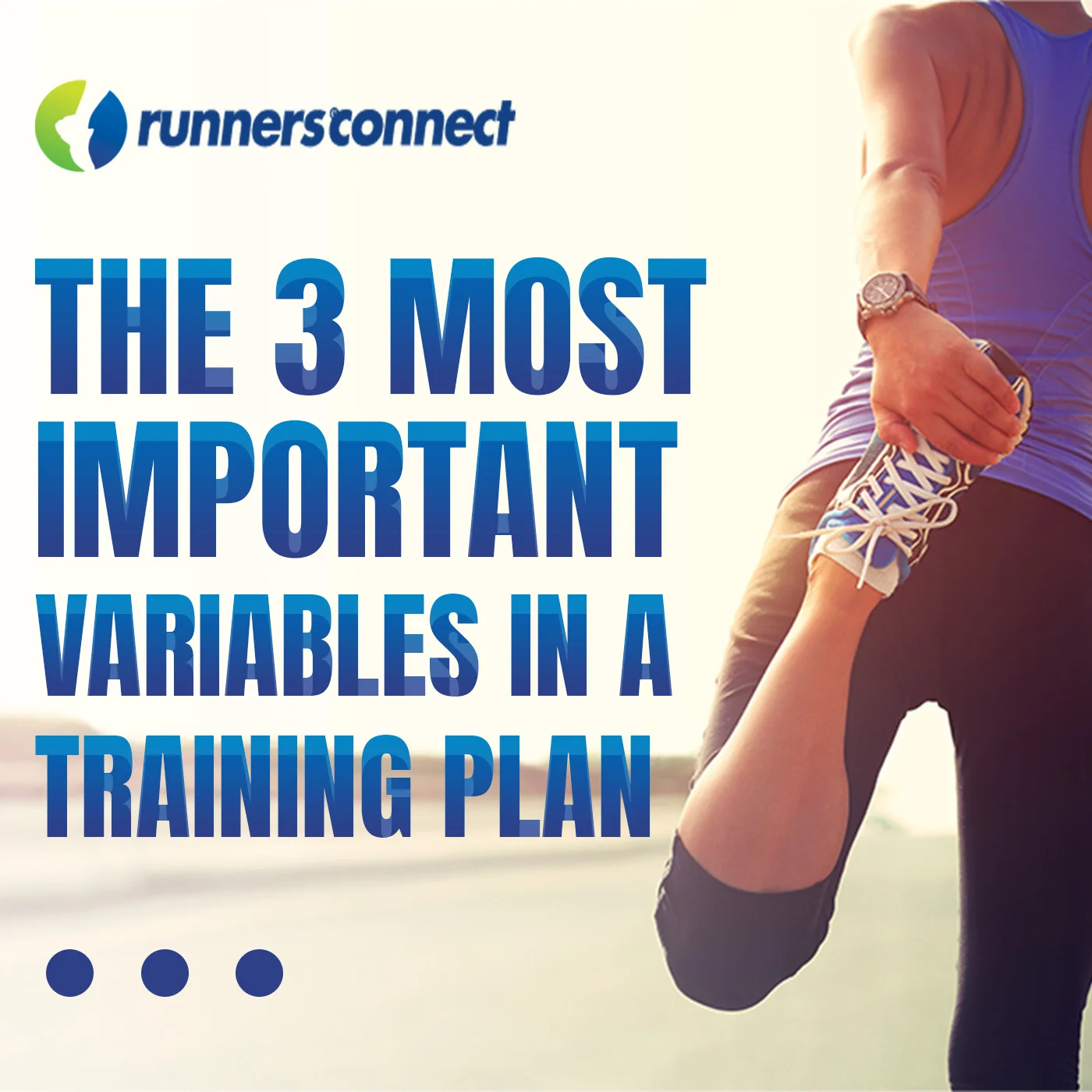 The 3 Most Important Variables in a Training Plan