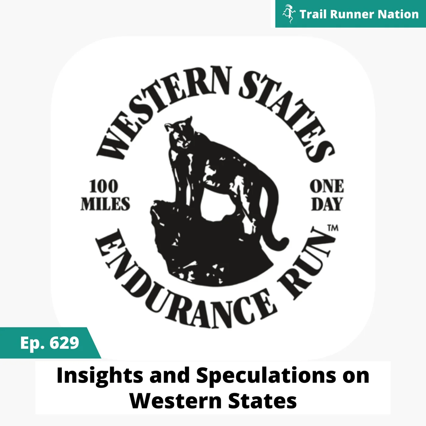 EP 629: Insights and Speculations on Western States