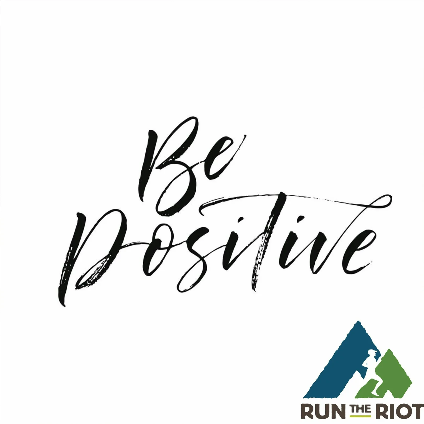 MWM Episode 17 - Be Positive
