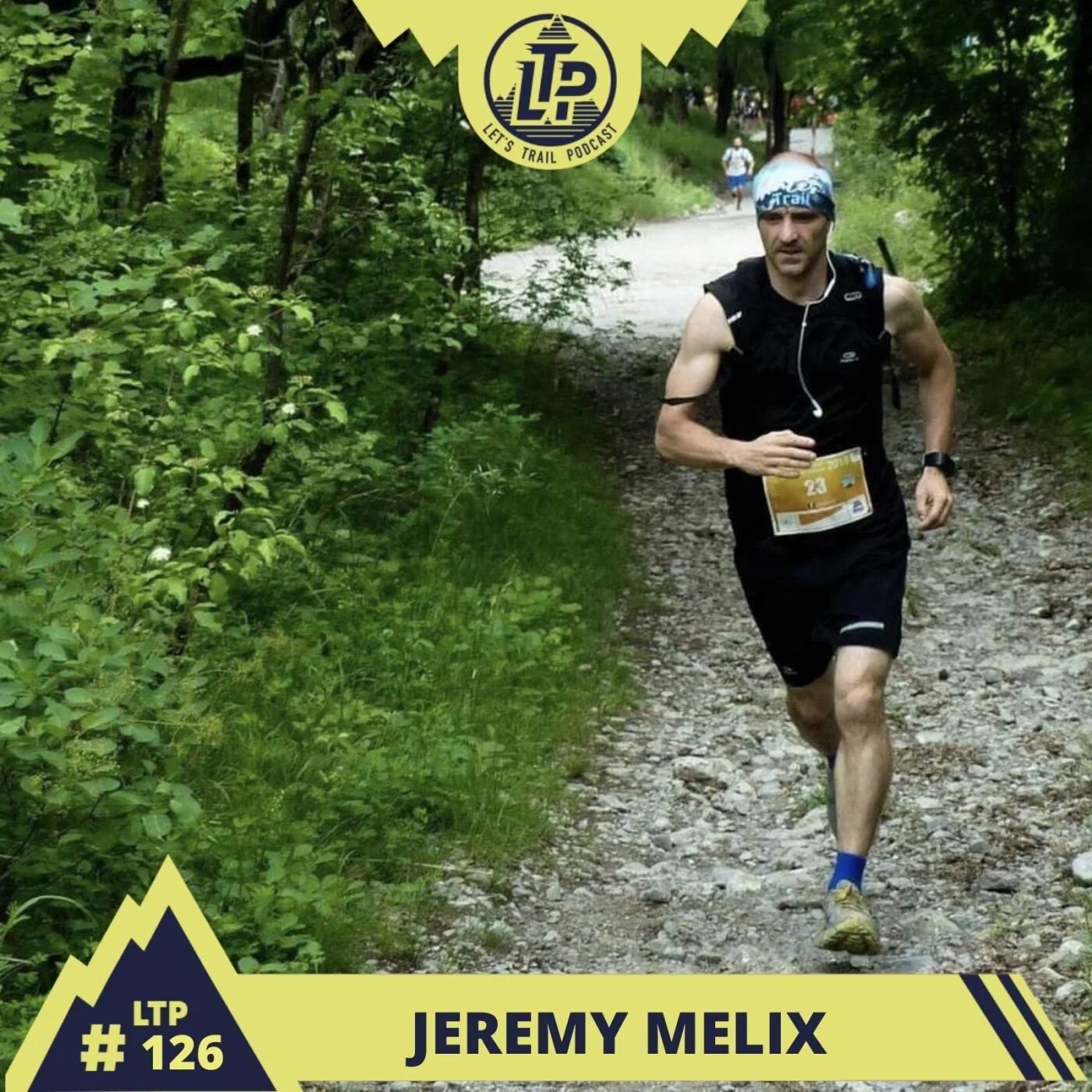 LTP#126 JEREMY MELIX "LA PASSION DU TRAIL SUR LE TARD"🏃🏻