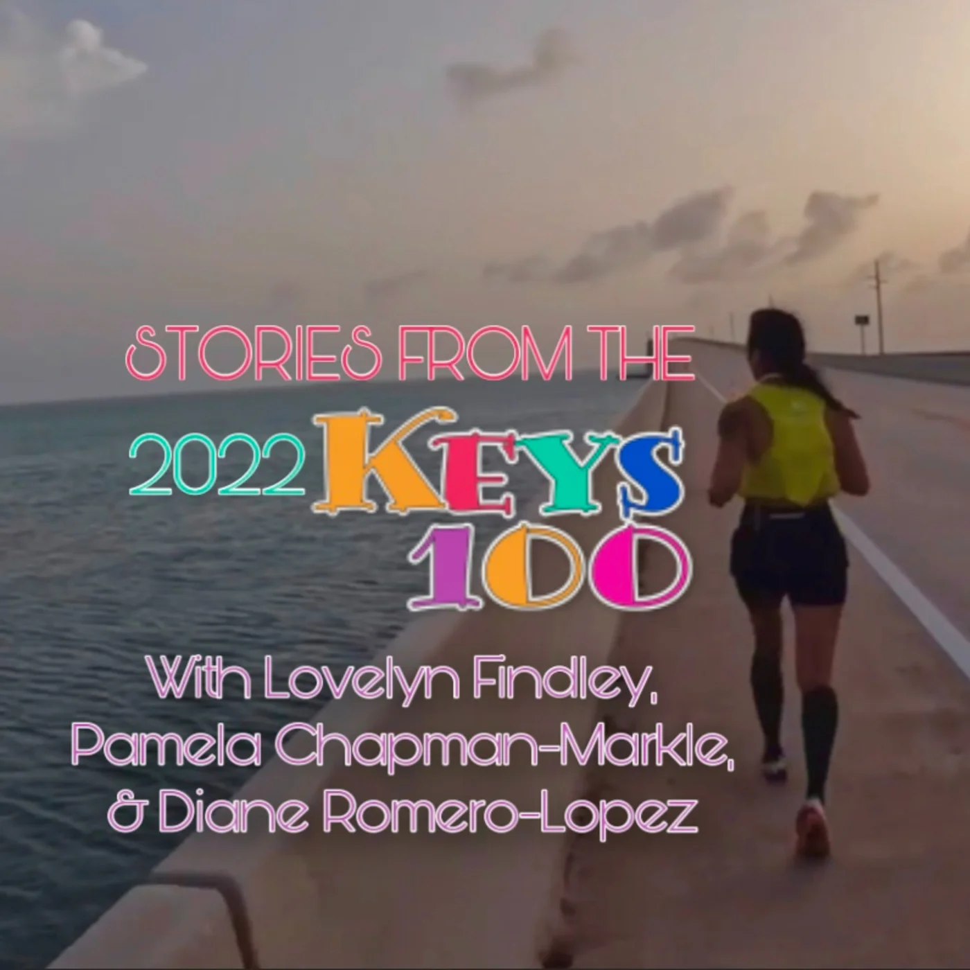 #31: Stories from the Keys 100 Part One