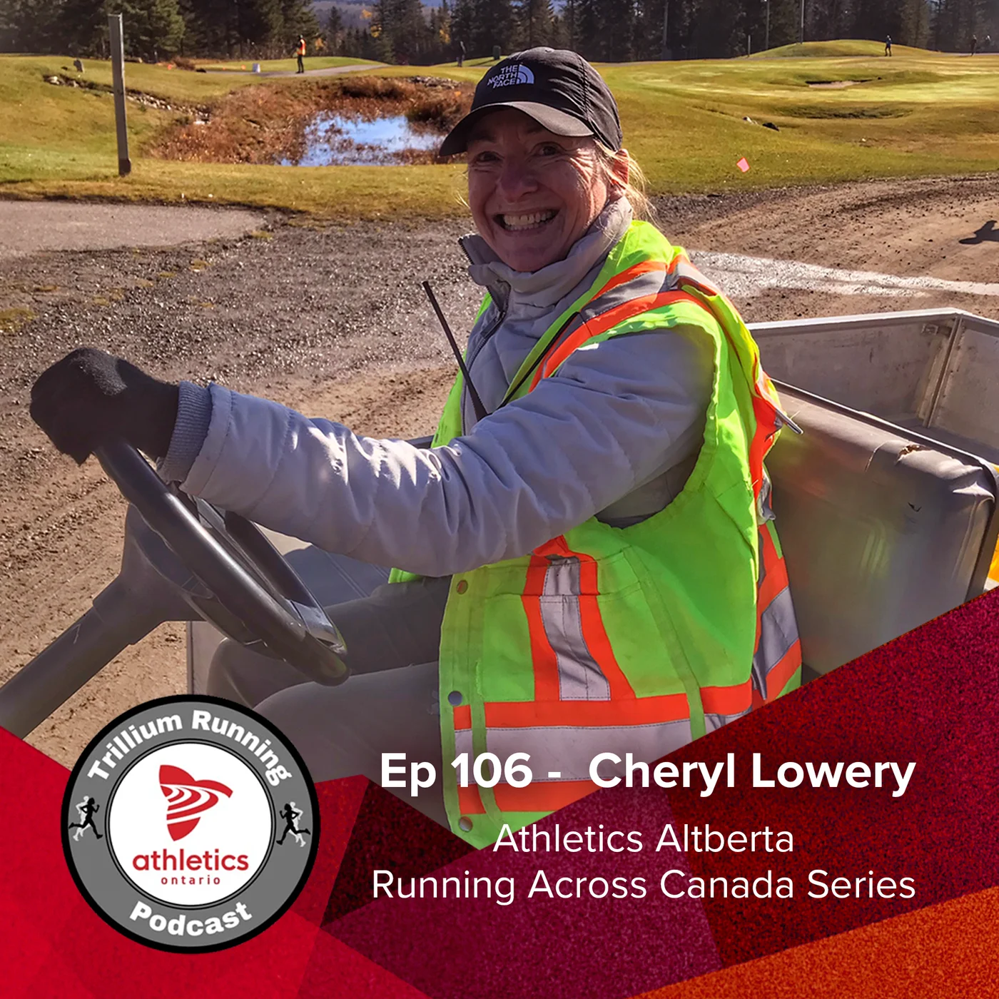 EP 106: Cheryl Lowery, Athletics Alberta - Running Across Canada Series