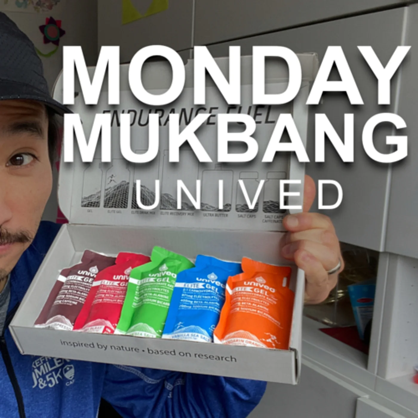 Monday Mukbang - Unived Gels