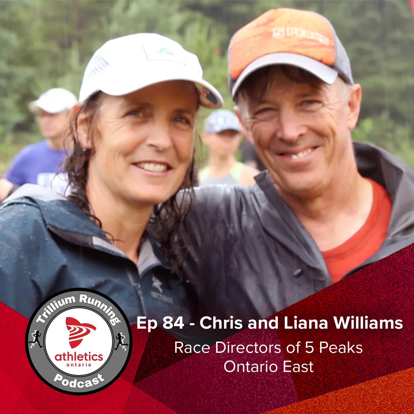 EP 84 - Chris and Liana Williams, Race Directors of 5 Peaks Ontario East