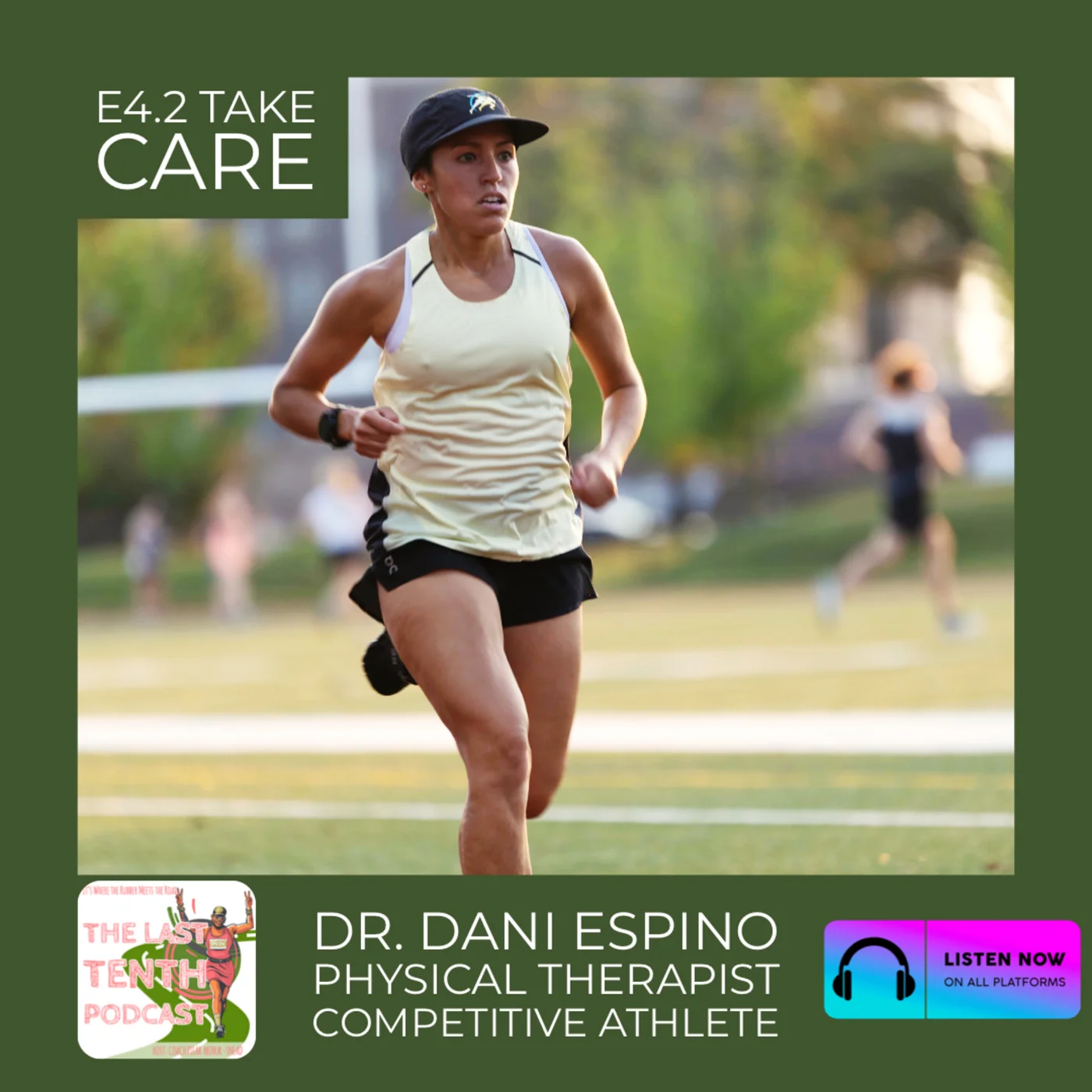E4.2: Take Care of Your Legs, Guest Dr. Dani Espino