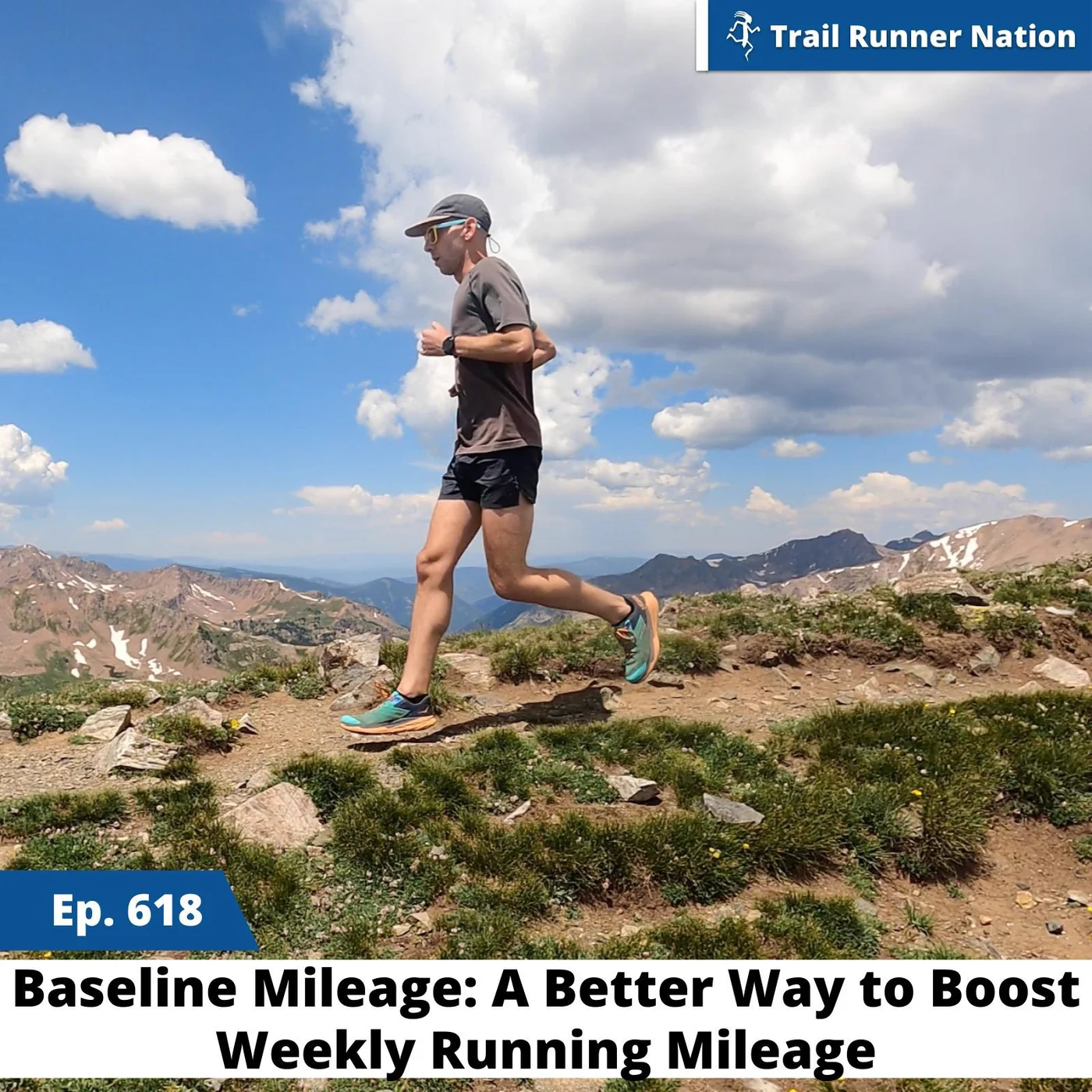 EP 618: Baseline Mileage: A Better Way To Boost Weekly Running Mileage