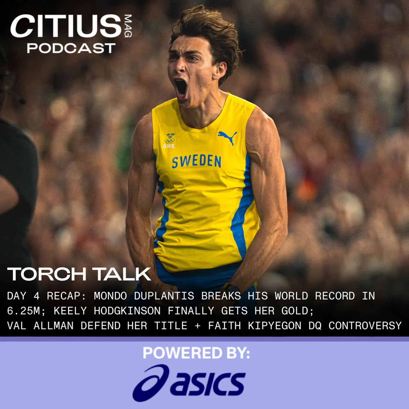 TORCH TALK DAY 4: MONDO DUPLANTIS BREAKS HIS WORLD RECORD IN 6.25M; KEELY HODGKINSON FINALLY GETS HER GOLD; VAL ALLMAN DEFENDS HER TITLE + FAITH KIPYEGON DQ CONTROVERSY | LIVE FROM PARIS