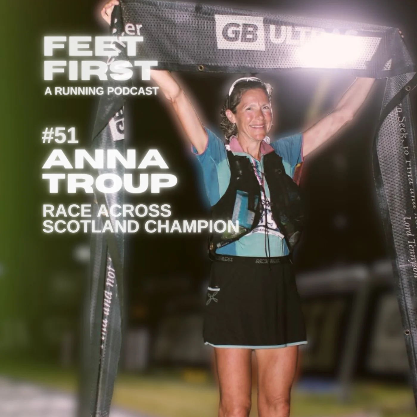 #51 - Anna Troup - Race Across Scotland