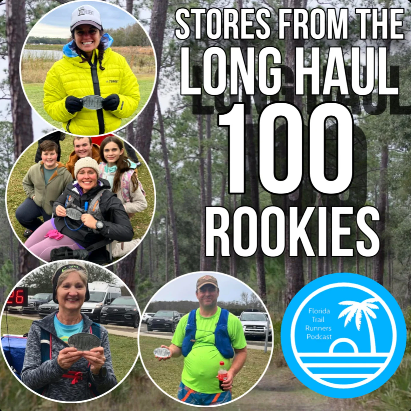 #113: Stories from the Long Haul 100 Rookies!
