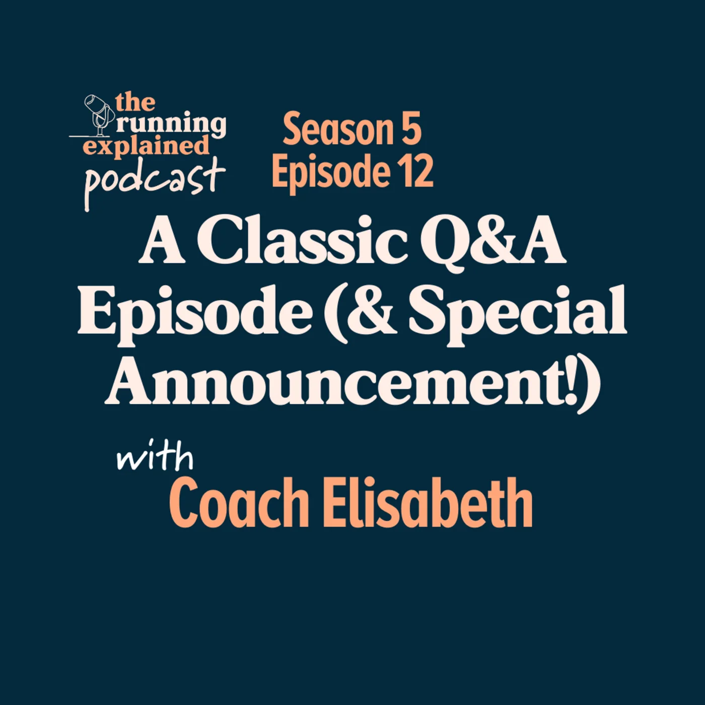 s5/e12 A Classic Q&A Episode (& Special Announcement!)
