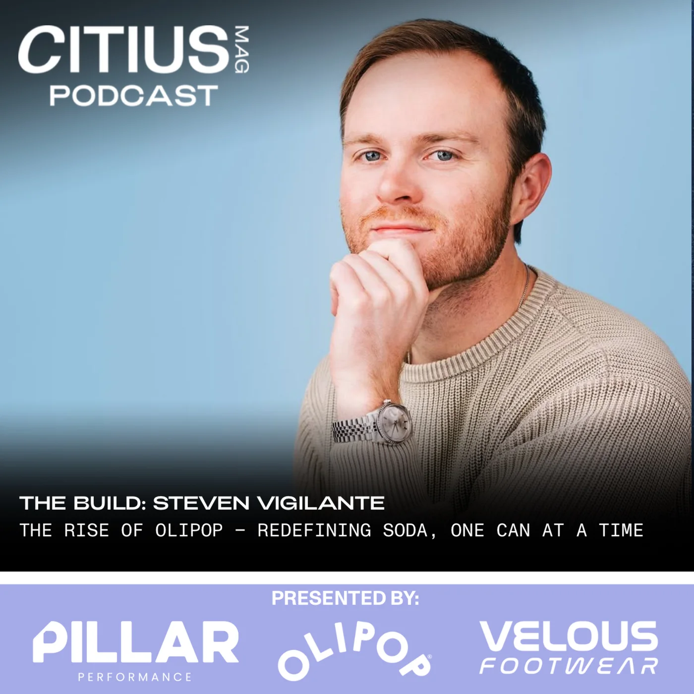 The Build | The Rise of Olipop - Redefining Soda, One Can At A Time + How It Became The Runner’s Soda (With Steven Vigilante)