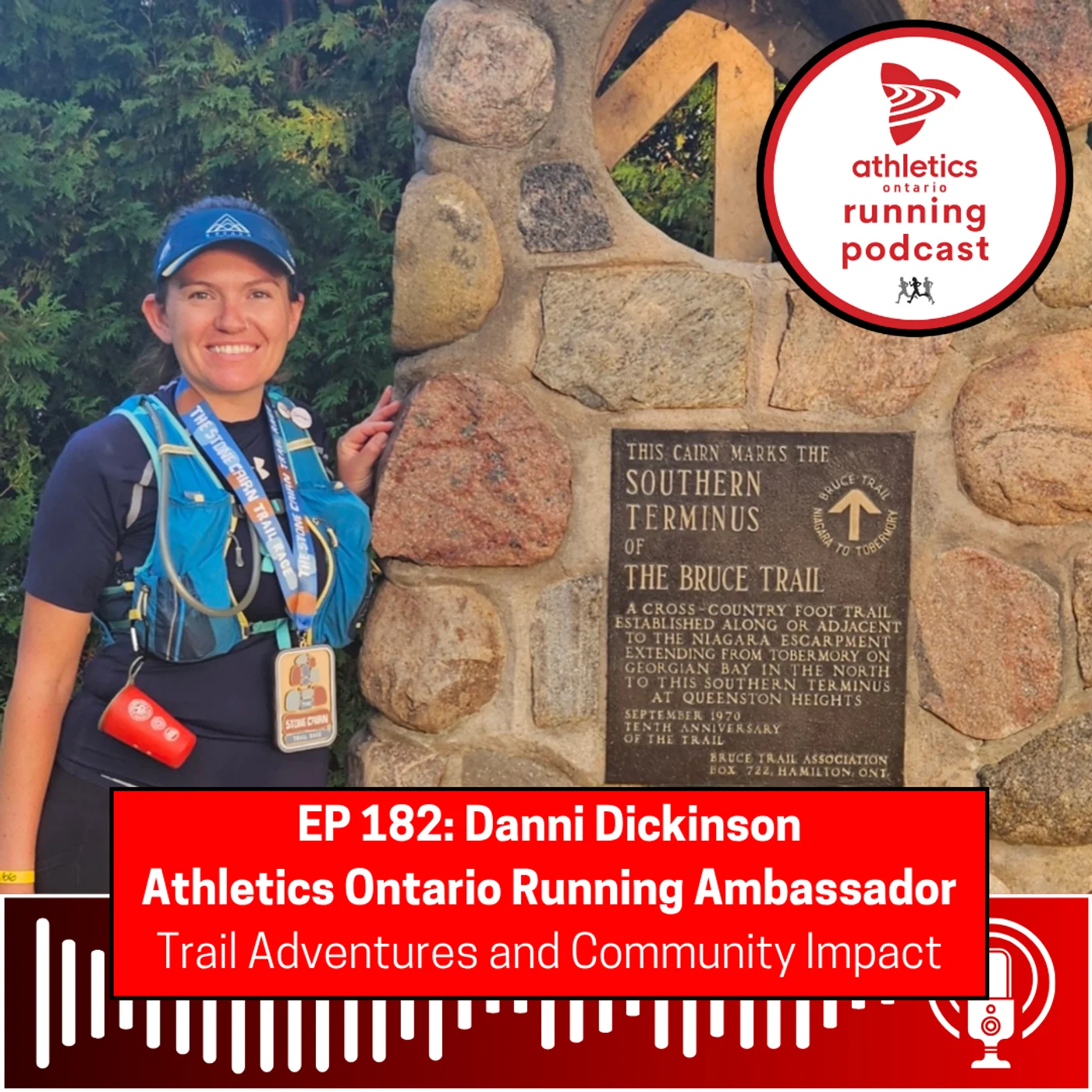 EP 182: Danni Dickinson, Athletics Ontario Running Ambassador - Trail Adventures and Community Impact"
