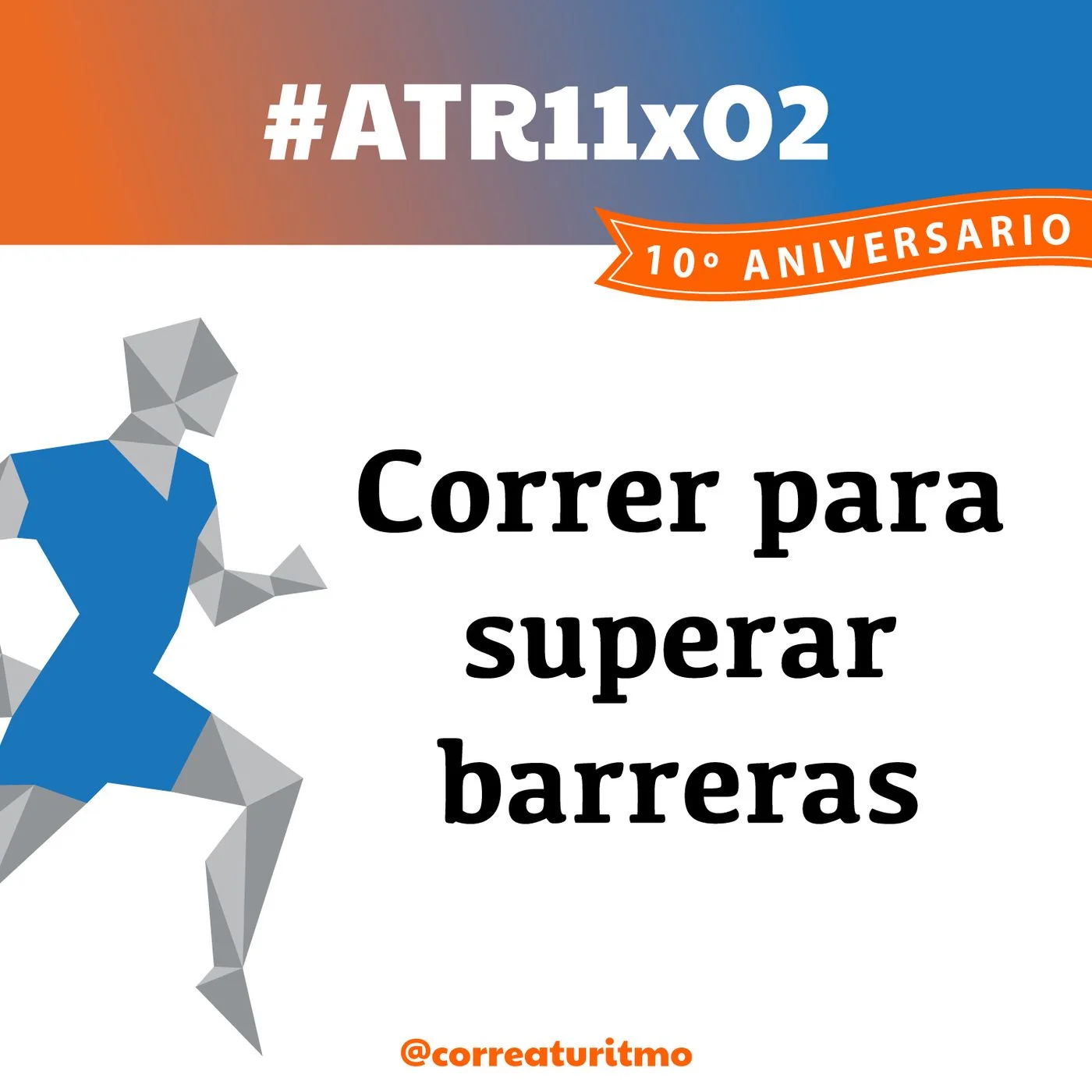 ATR 11x02 - Correr para superar barreras