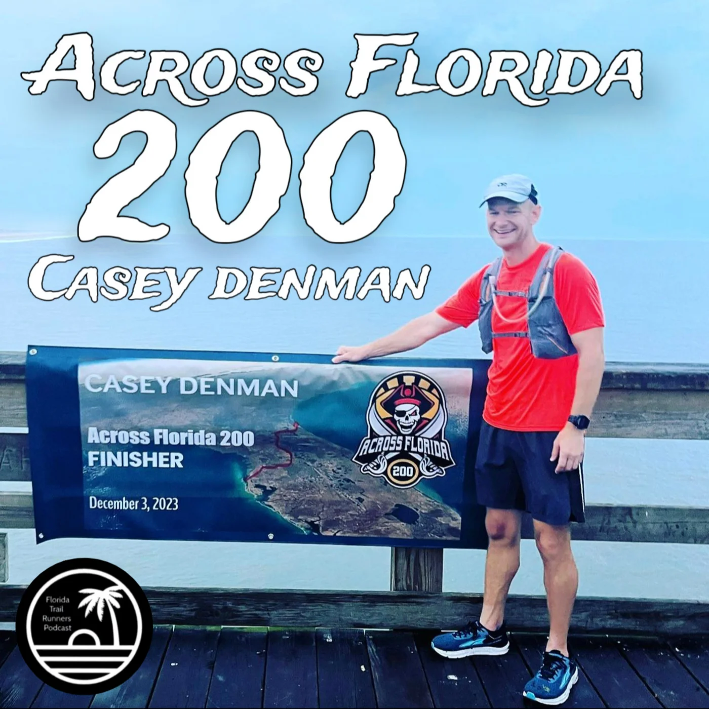 #110: Casey Denman and the Across Florida 200
