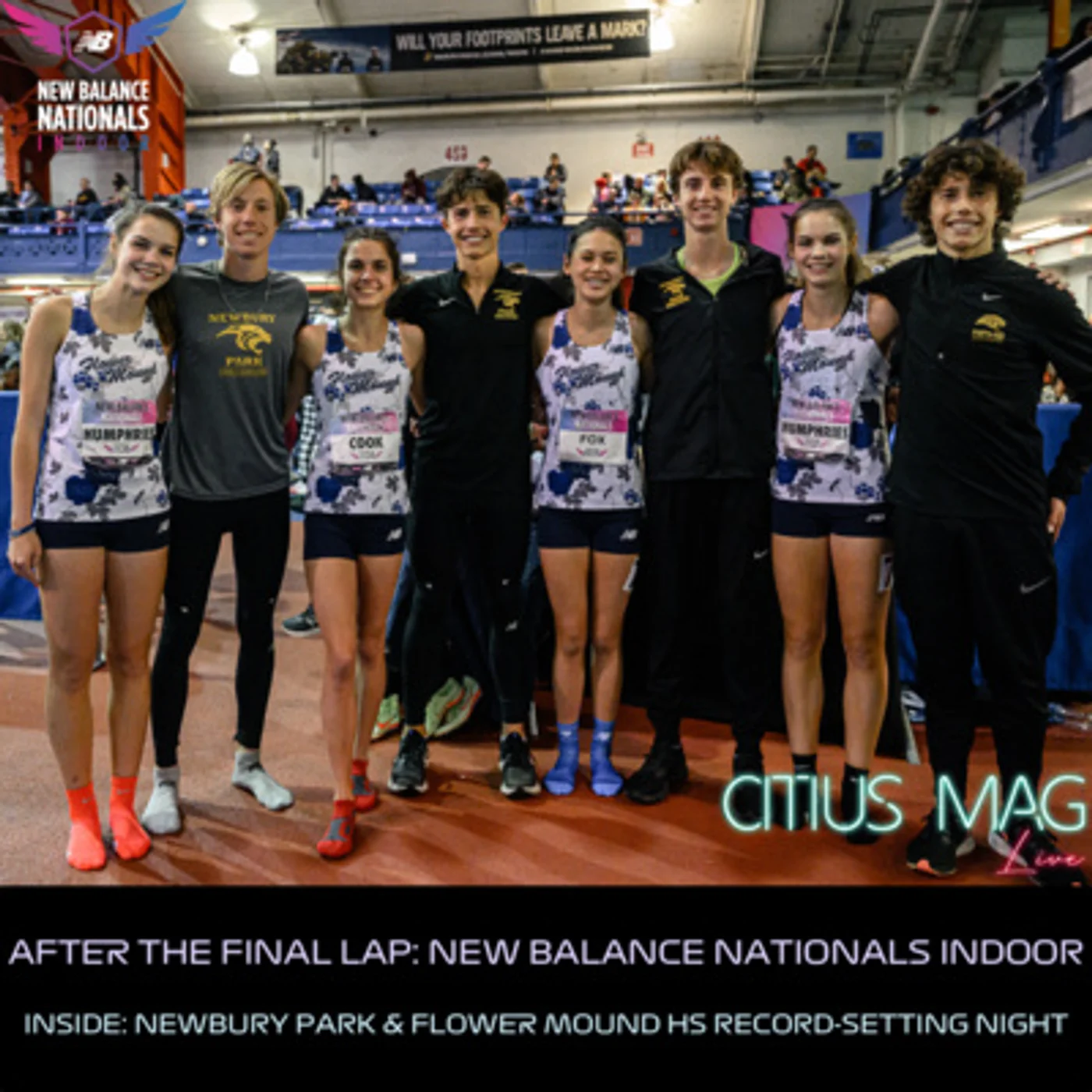 After The Final Lap: New Balance Nationals Indoor (Ft. Special Hosts Emma Coburn, Cory McGee + Newbury Park HS and Flower Mound HS After Breaking 4 x Mile Records)