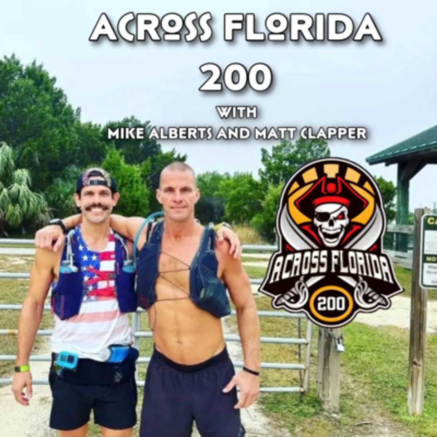 #73: Across Florida 200 with Mike Alberts and Matt Clapper