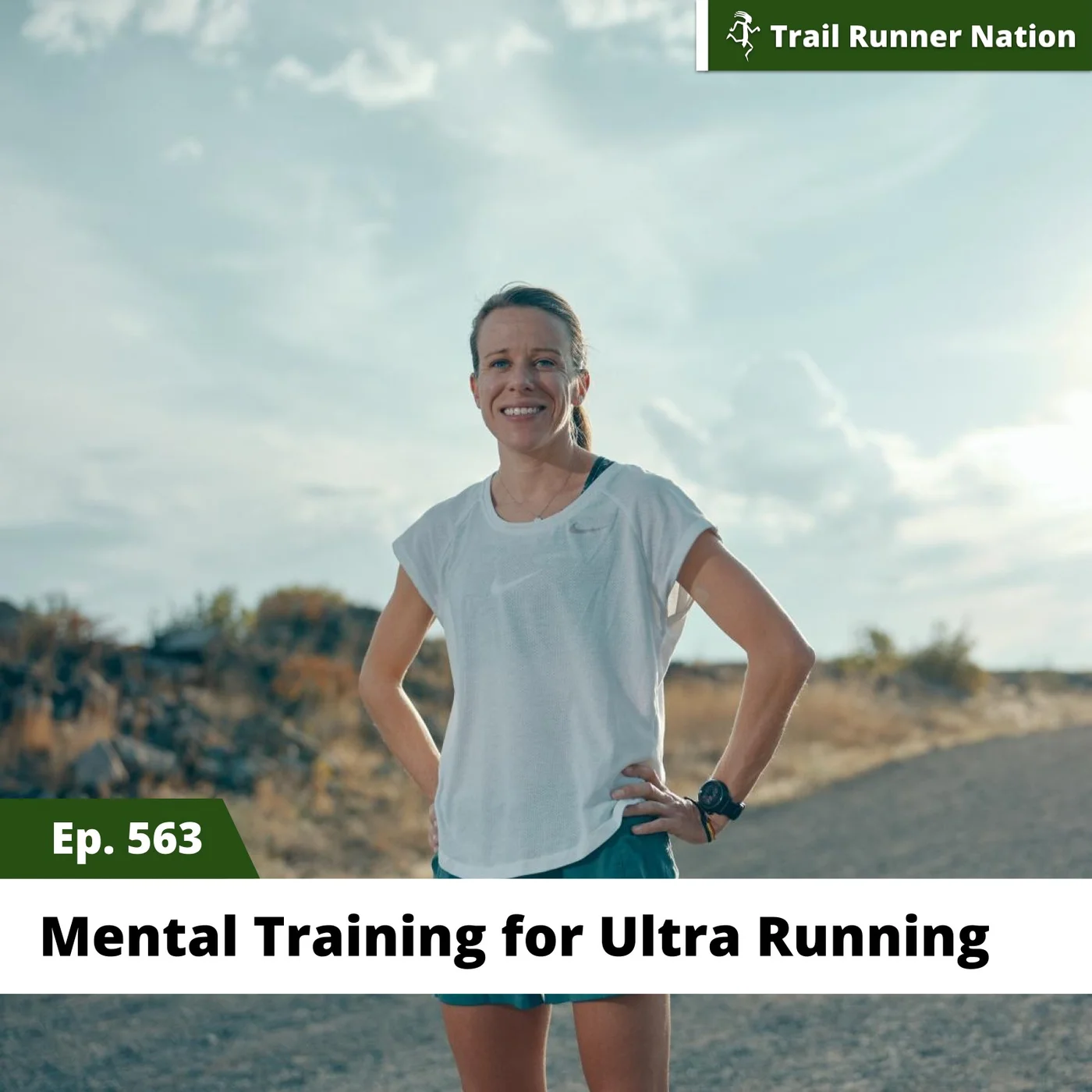 EP 563: Mental Training for Ultra Running