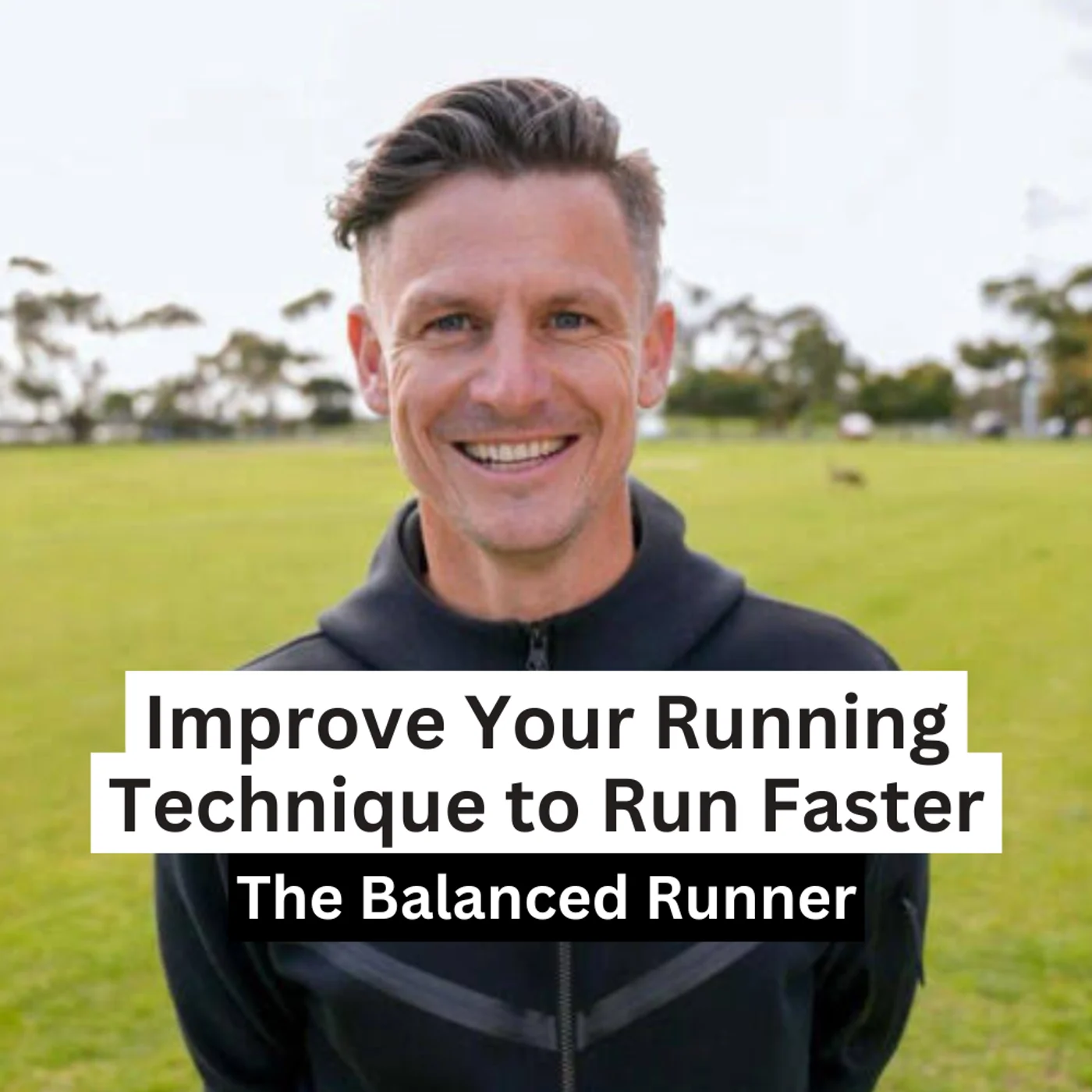 Better Running Technique for More Speed and Fewer Injuries - The Balanced Runner (Paul Mackinnon)
