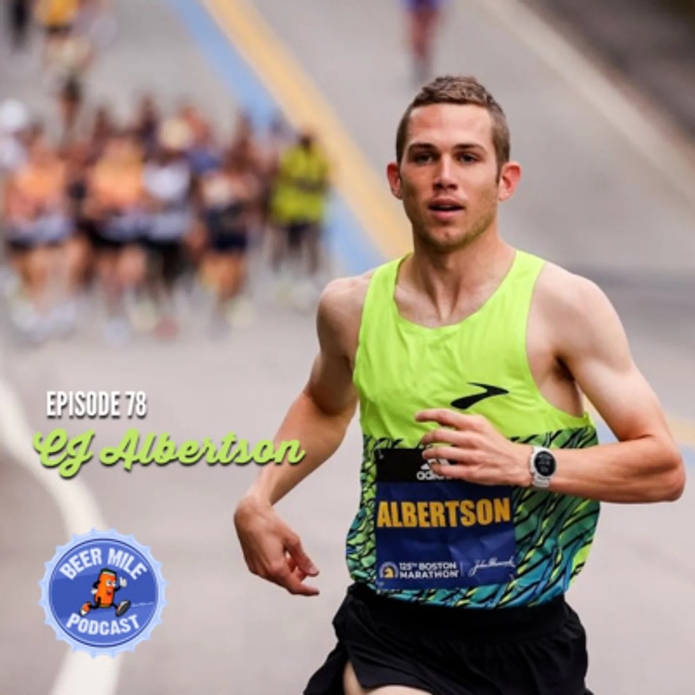 Ep78 - CJ Albertson on Running a Solo 2:10 Marathon Ahead of the 2022 Boston Marathon, His Training Philosophy, and Addressing the Haters!